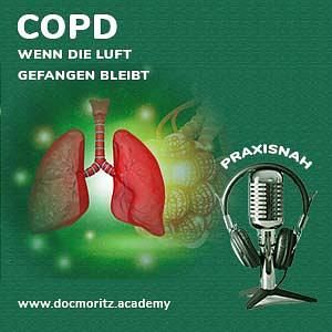 COPD: Wenn die Luft wegbleibt – Verstehen, Erkennen, Handeln