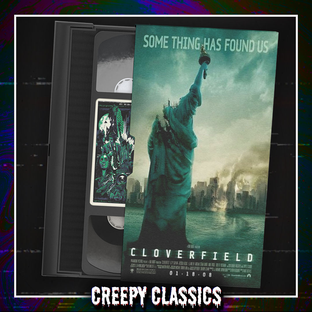 Creepy Classics: Cloverfield (2008)