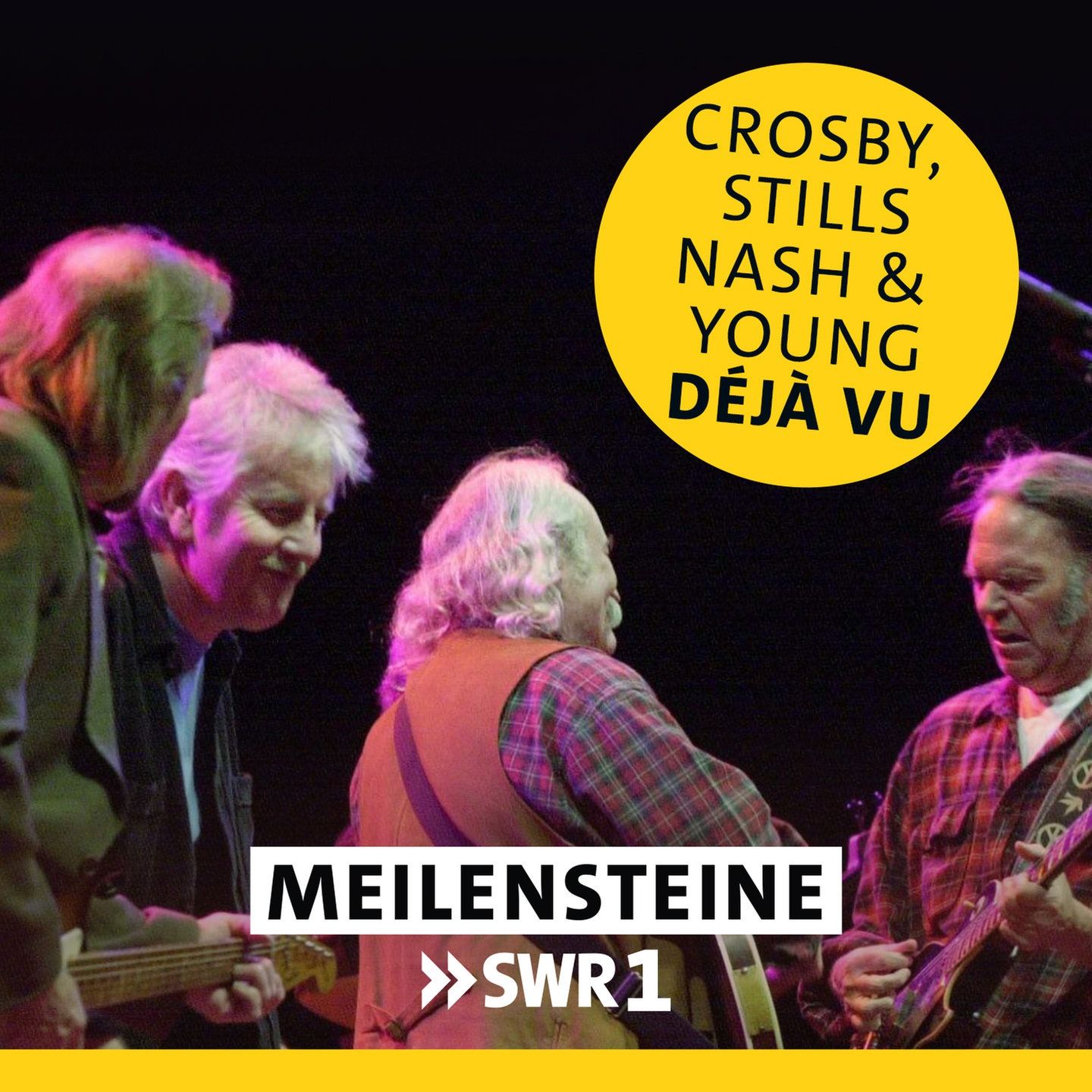 Crosby, Stills, Nash & Young – "Déjà Vu"