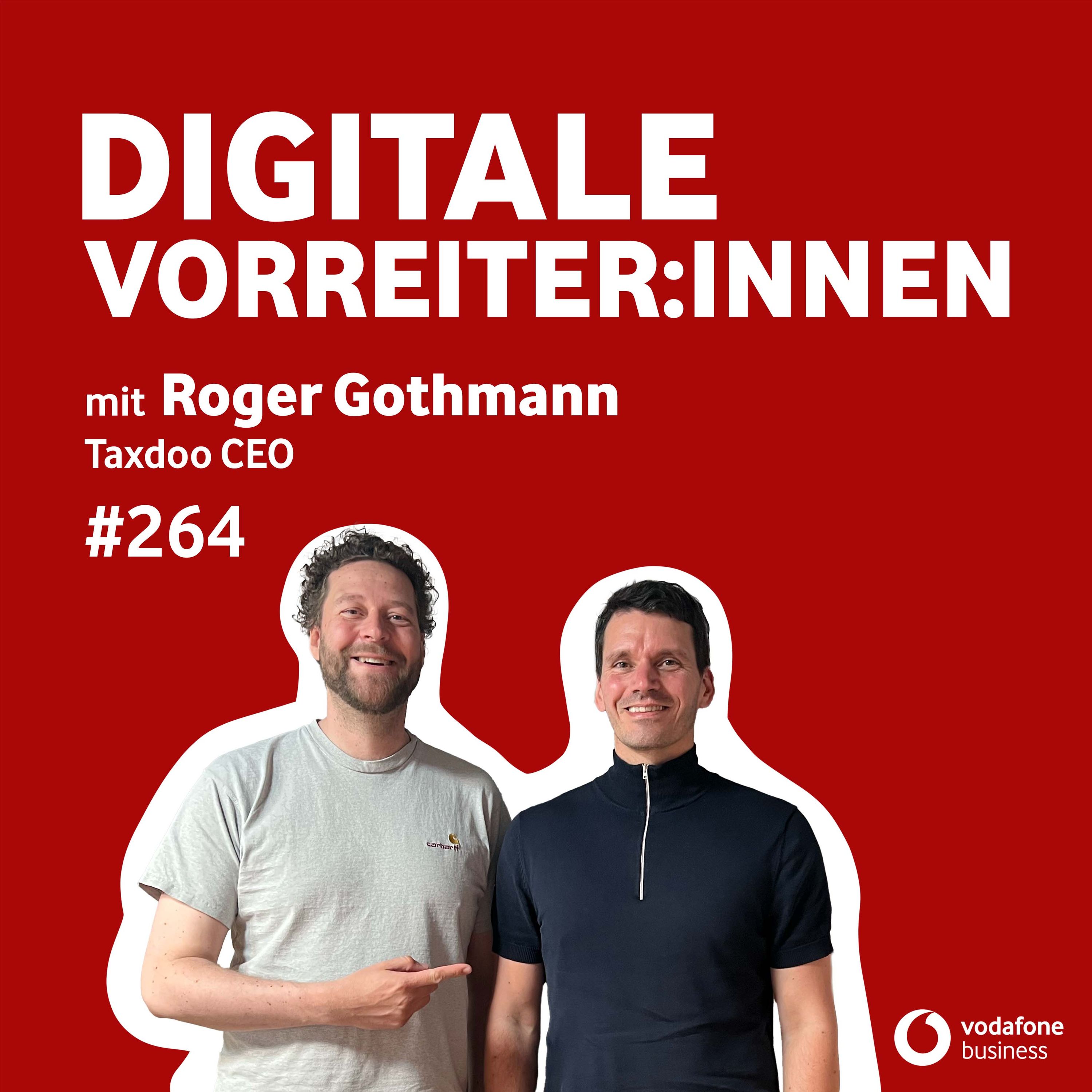 Cross Border eCommerce: Wie Taxdoo für Unternehmen das Problem internationaler Steuerrechte löst - mit Roger Gothmann