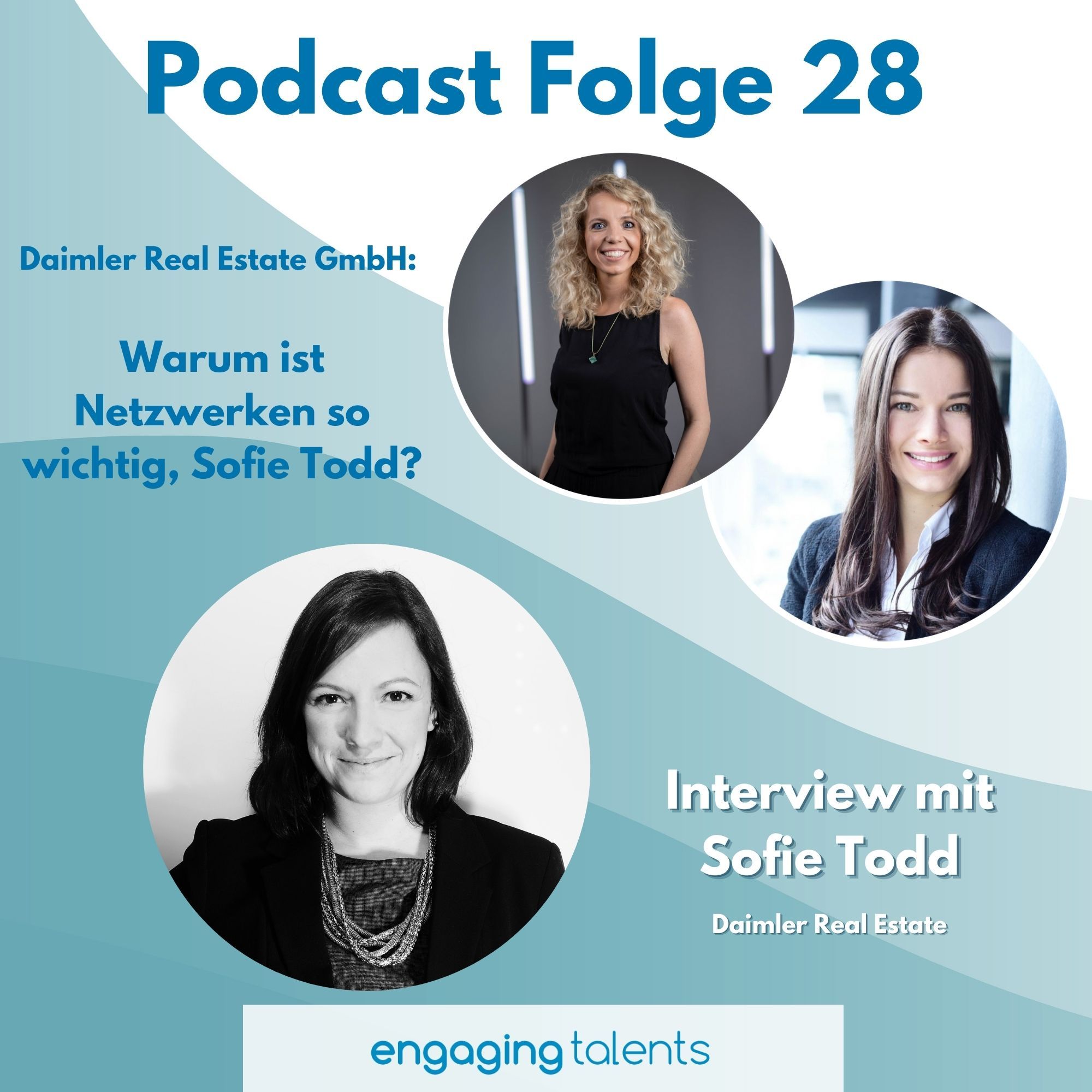 Daimler Real Estate GmbH: Warum ist Netzwerken so wichtig, Sofie Todd?
