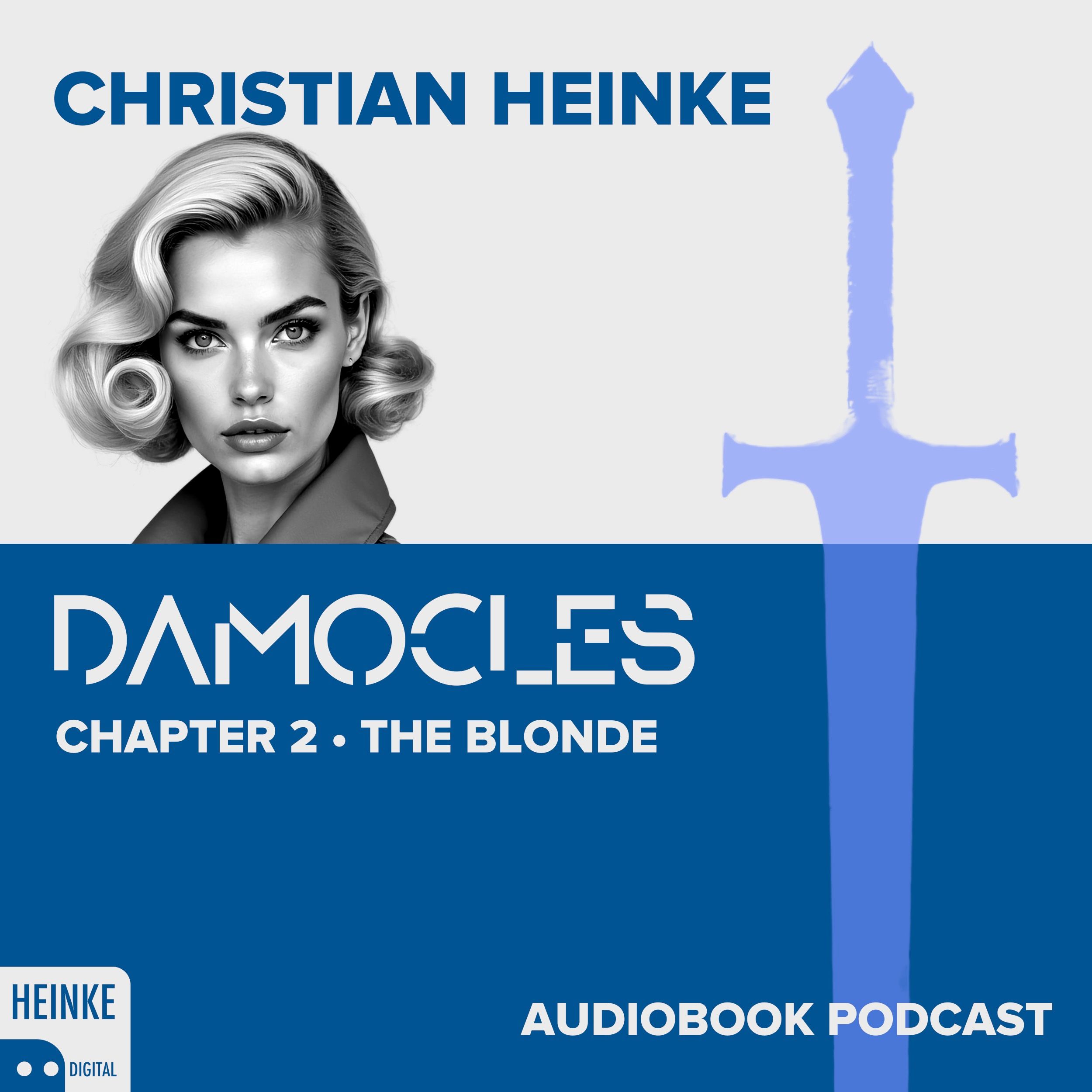Damocles - Chapter 2 - The Blonde