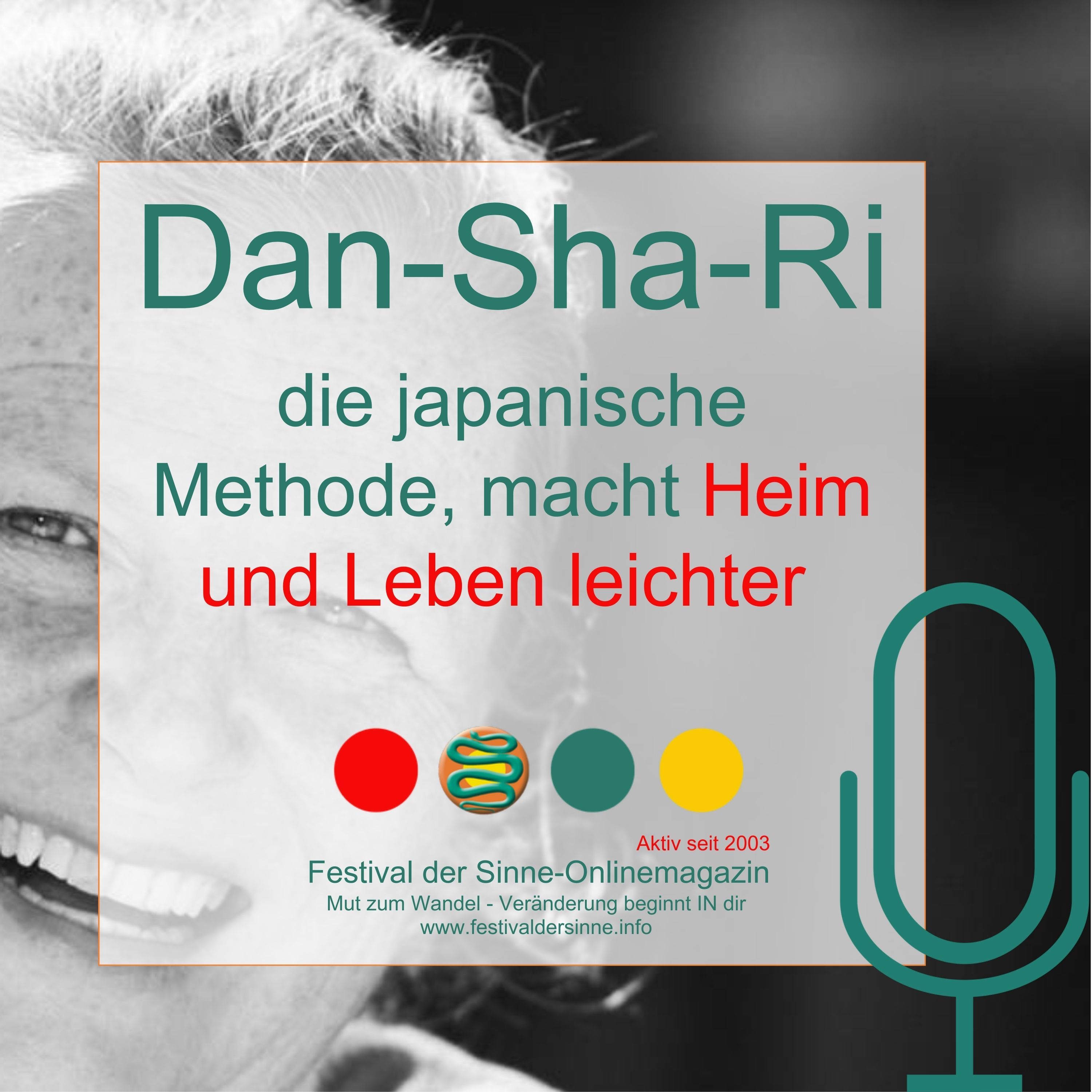 Dan-Sha-Ri: Das Leben entrümpeln, die Seele befreien. Schritte zu einem leichteren Leben