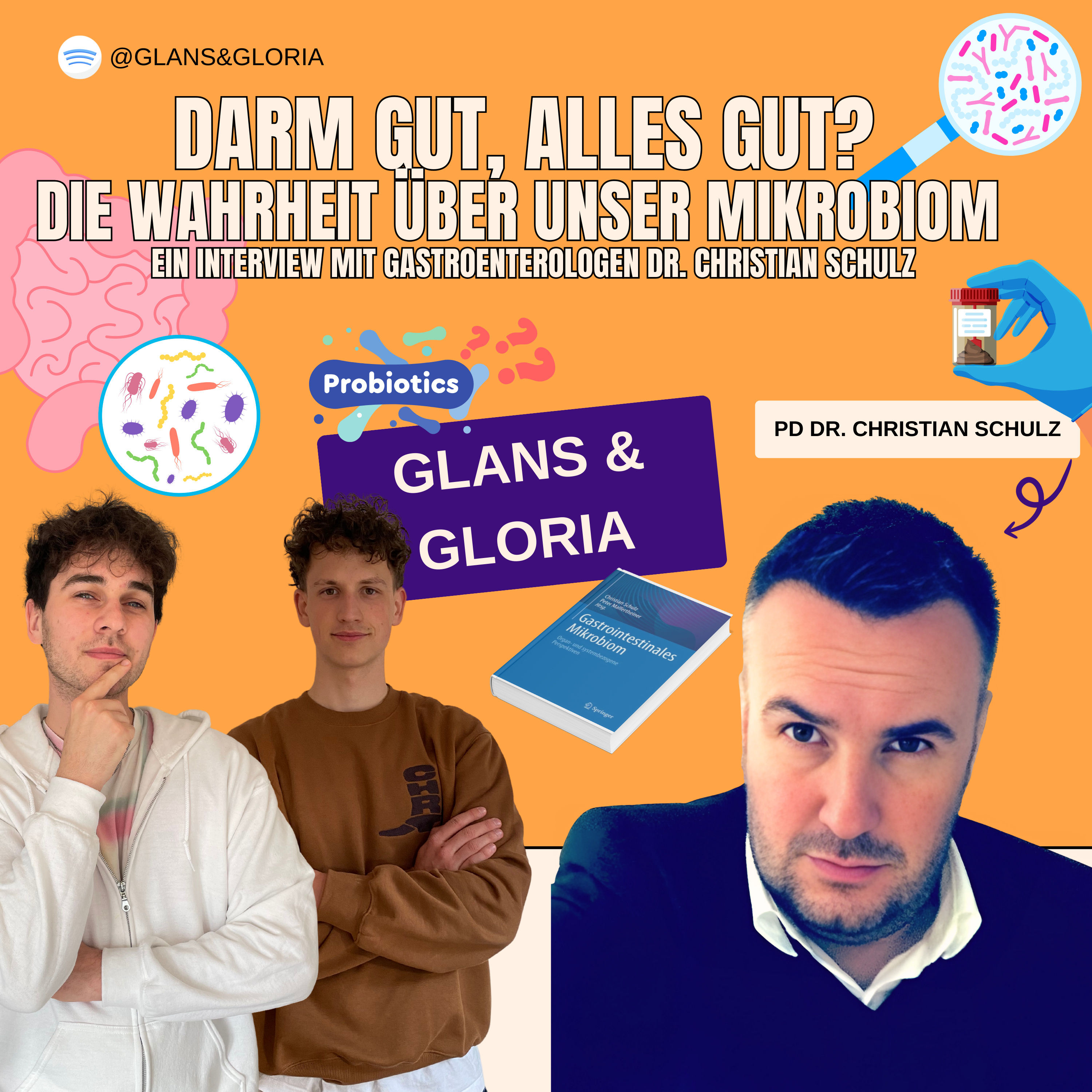 Darm gut, alles gut? Die Wahrheit über unser Mikrobiom! feat. PD Dr. Christian Schulz