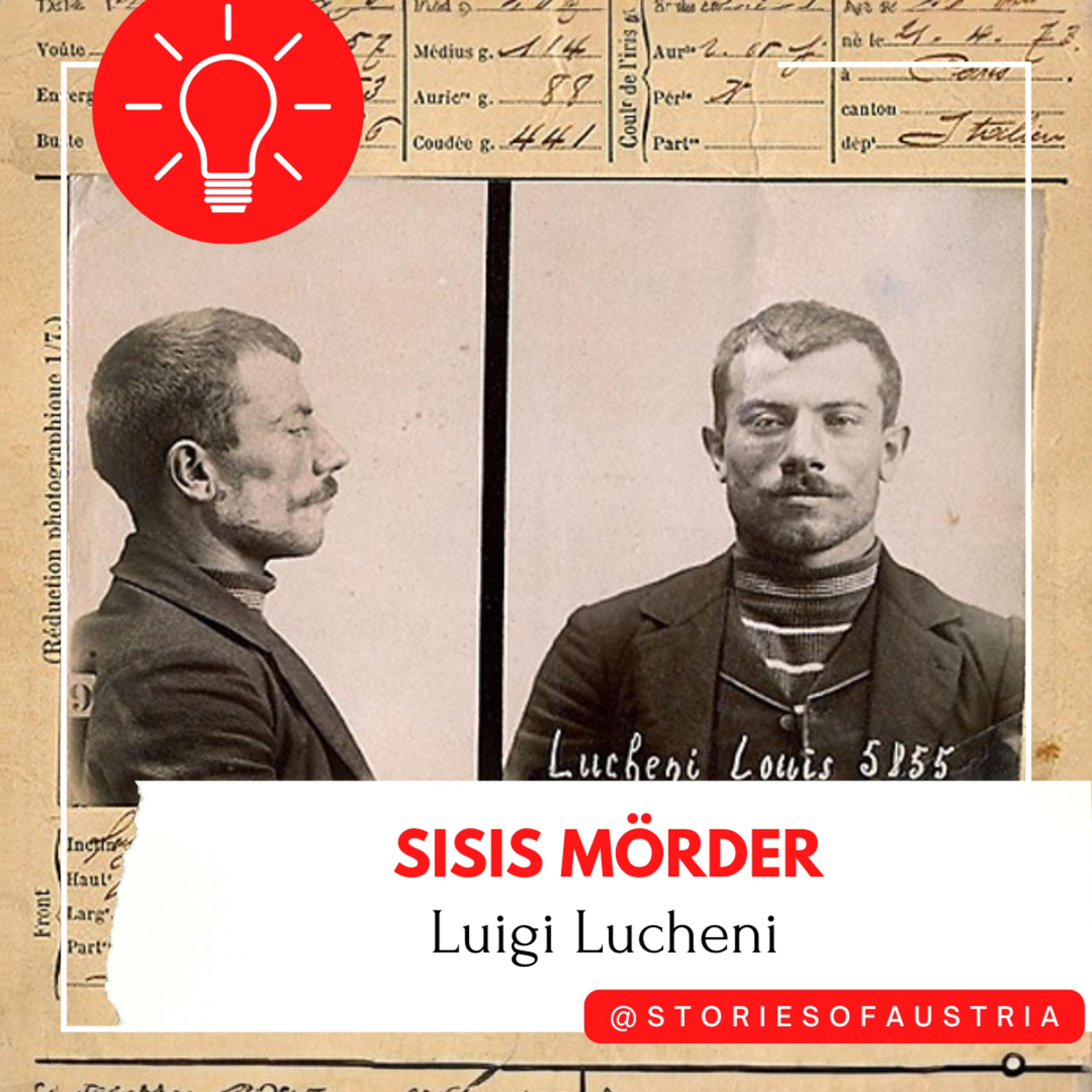 Das Attentat auf Sisi – und das tragische Leben ihres Mörders