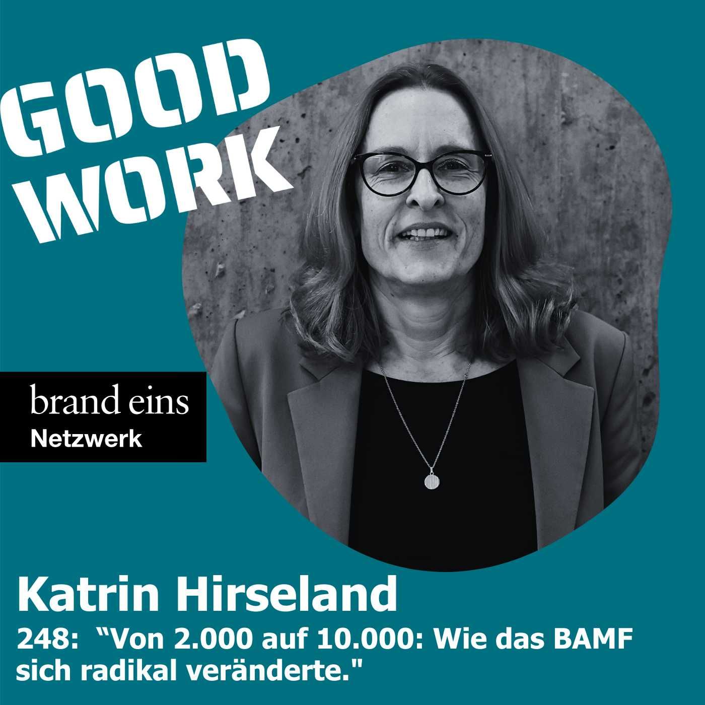 Das BAMF von 2.000 auf 10.000 Mitarbeitenden. Radikaler Umbau einer Behörde. Katrin Hirseland (248)