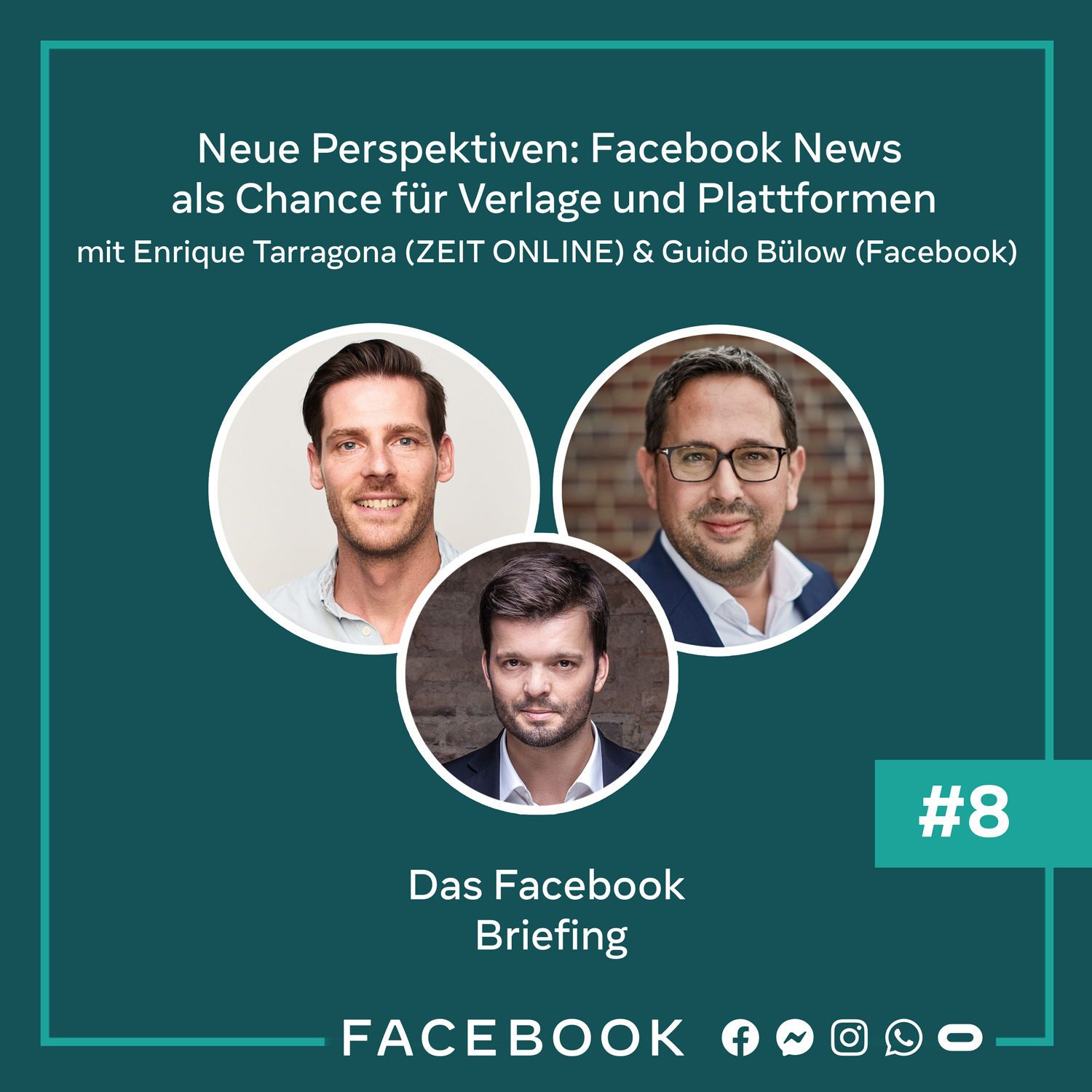 Das Briefing #8 – Neue Perspektiven: Facebook News als Chance für Verlage und Plattformen
