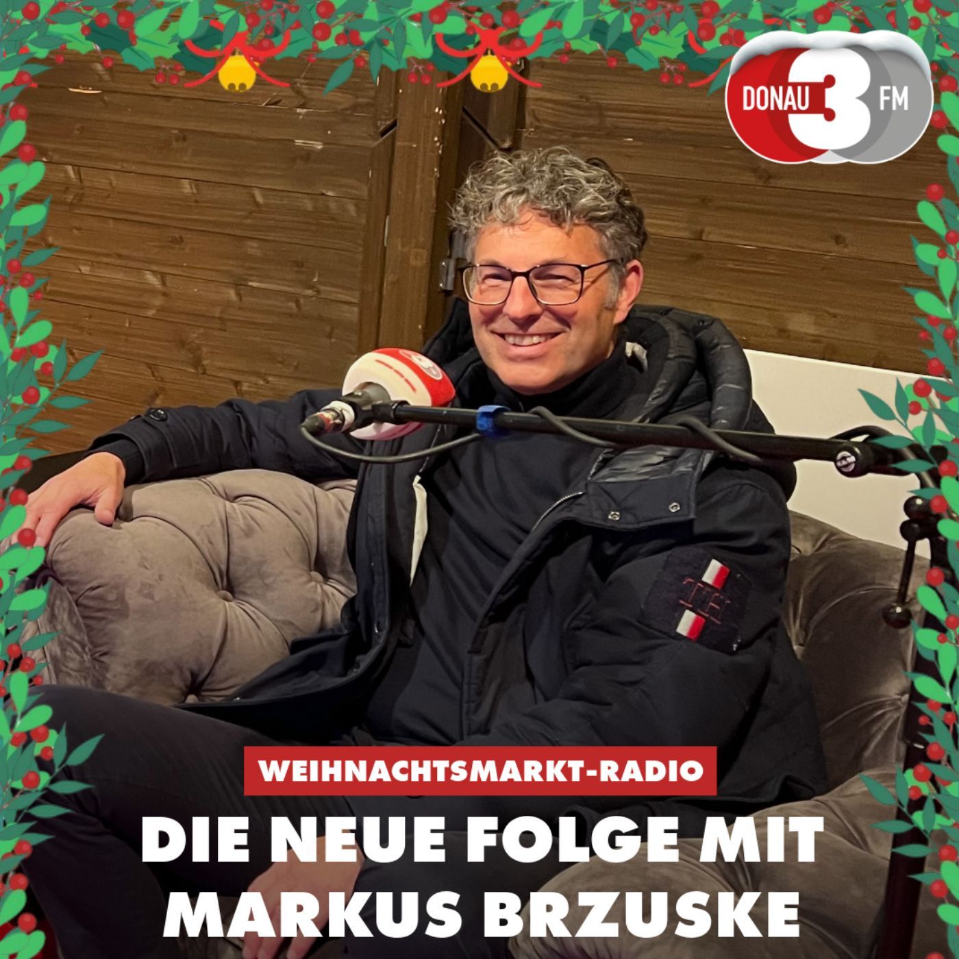 Das DONAU 3 FM Weihnachtsmarkt- Radio mit Markus Brzuske - Geschäftsführer von Dietenbronner