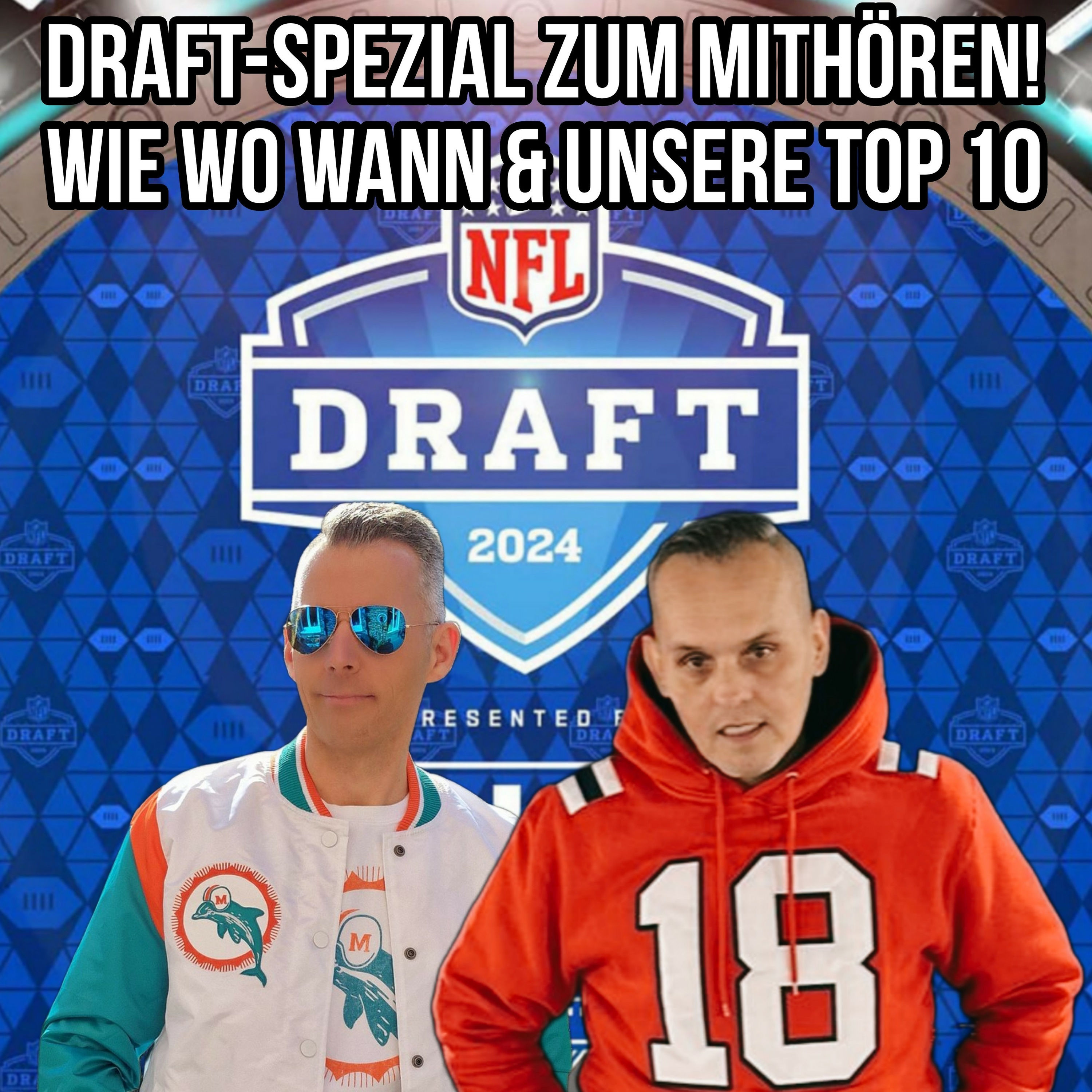 Das Draft-Spezial zum Mithören!