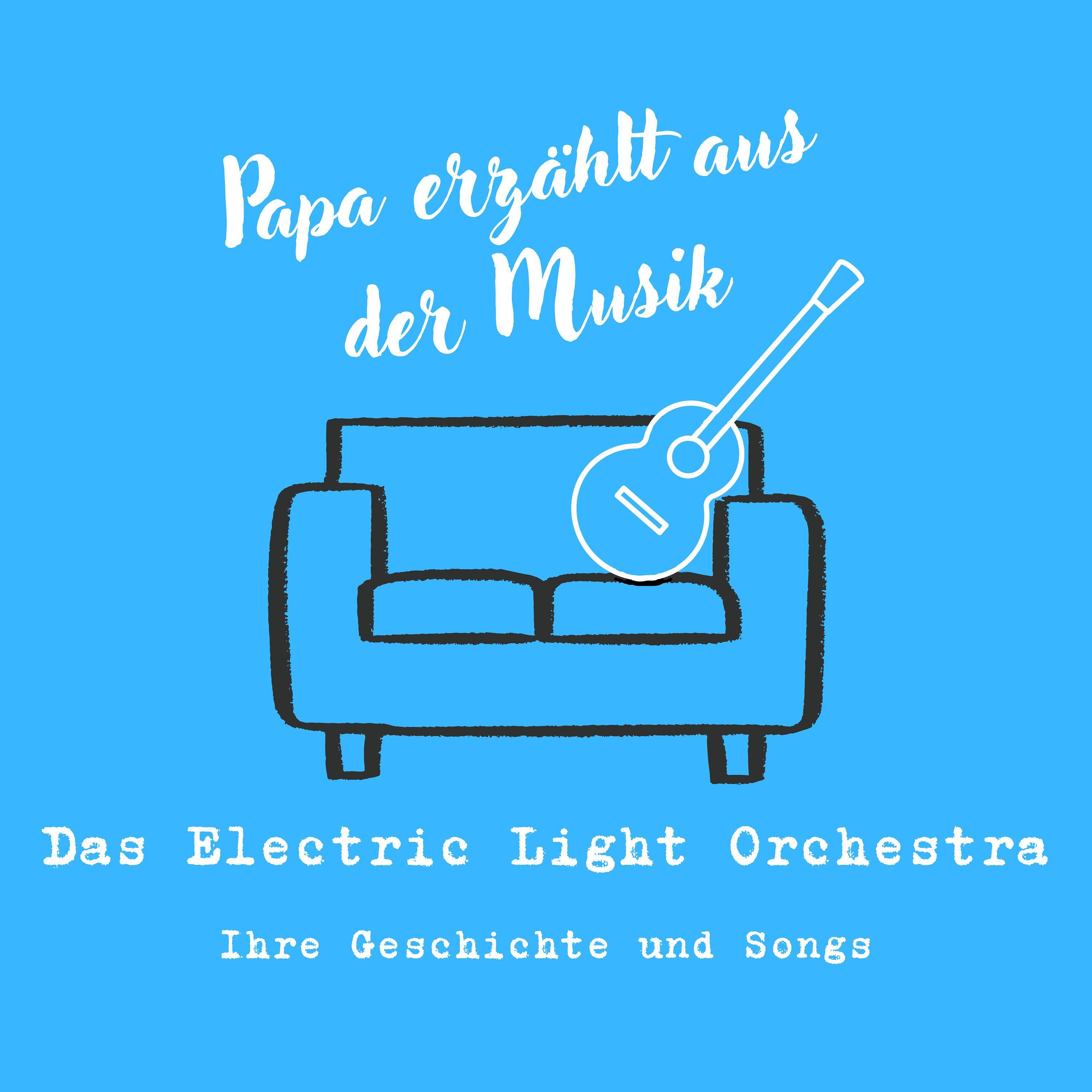 Das Electric Light Orchestra - Ihre Geschichte und Songs