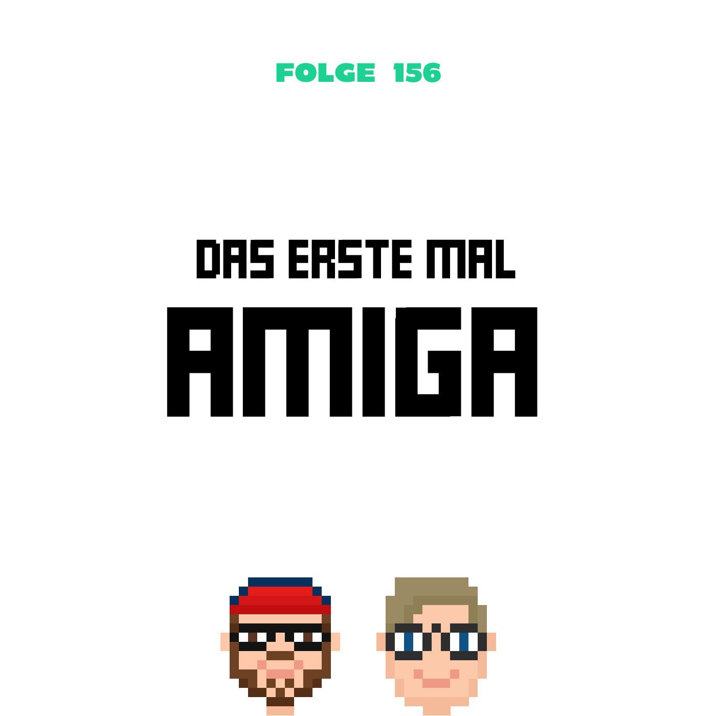 Das erste Mal ... Amiga! (Folge156)