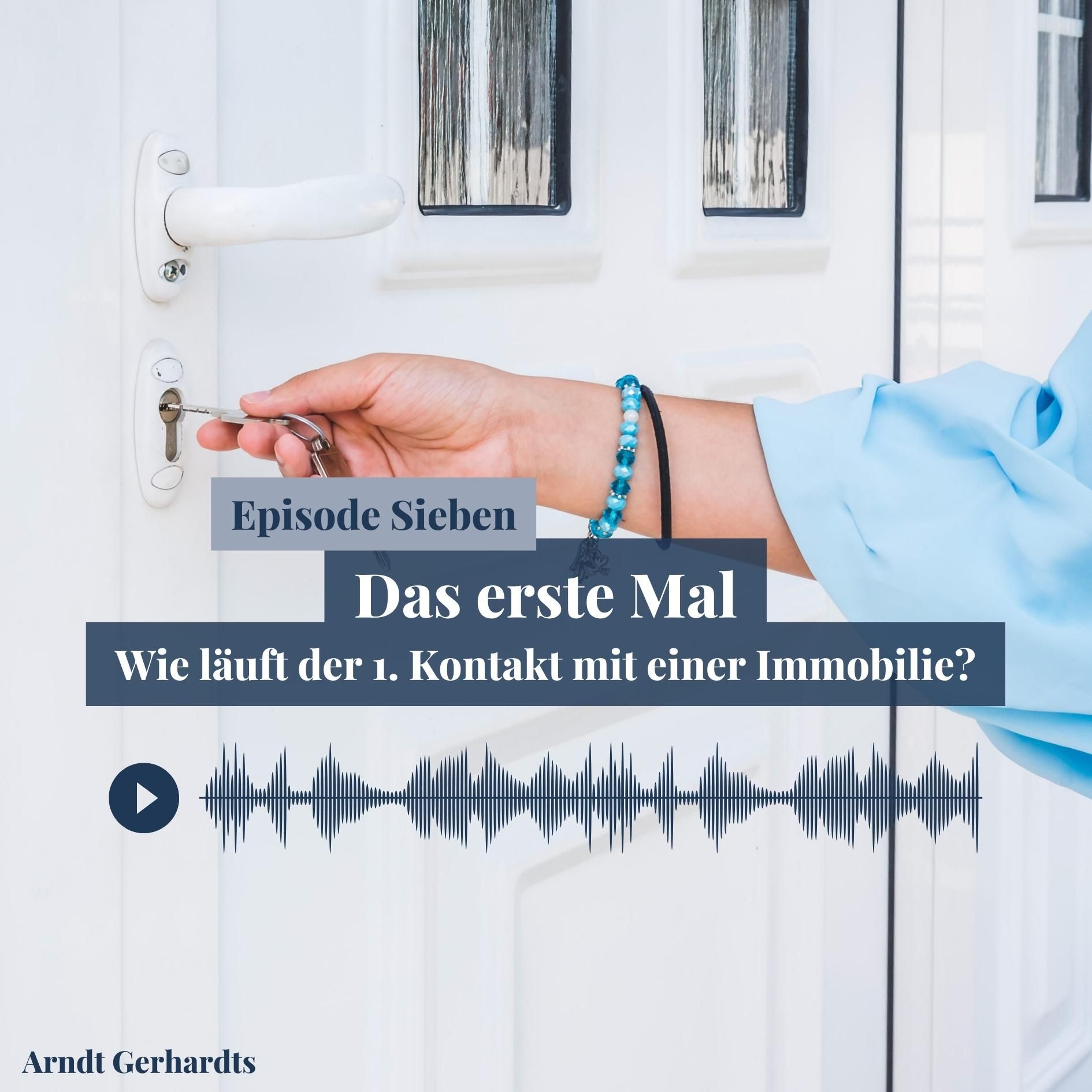 Das erste Mal - Wie läuft der erste Kontakt mit einer Immobilie?