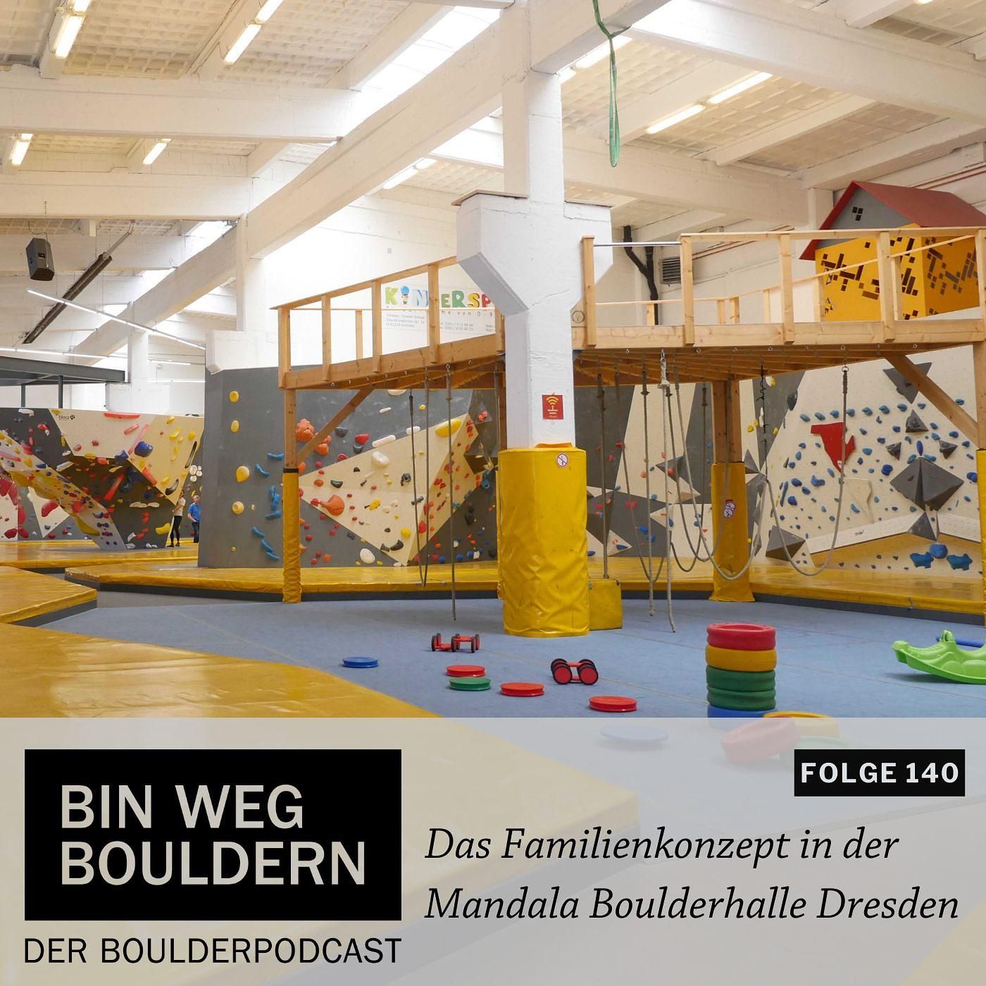 Das Familienkonzept in der Mandala Boulderhalle Dresden