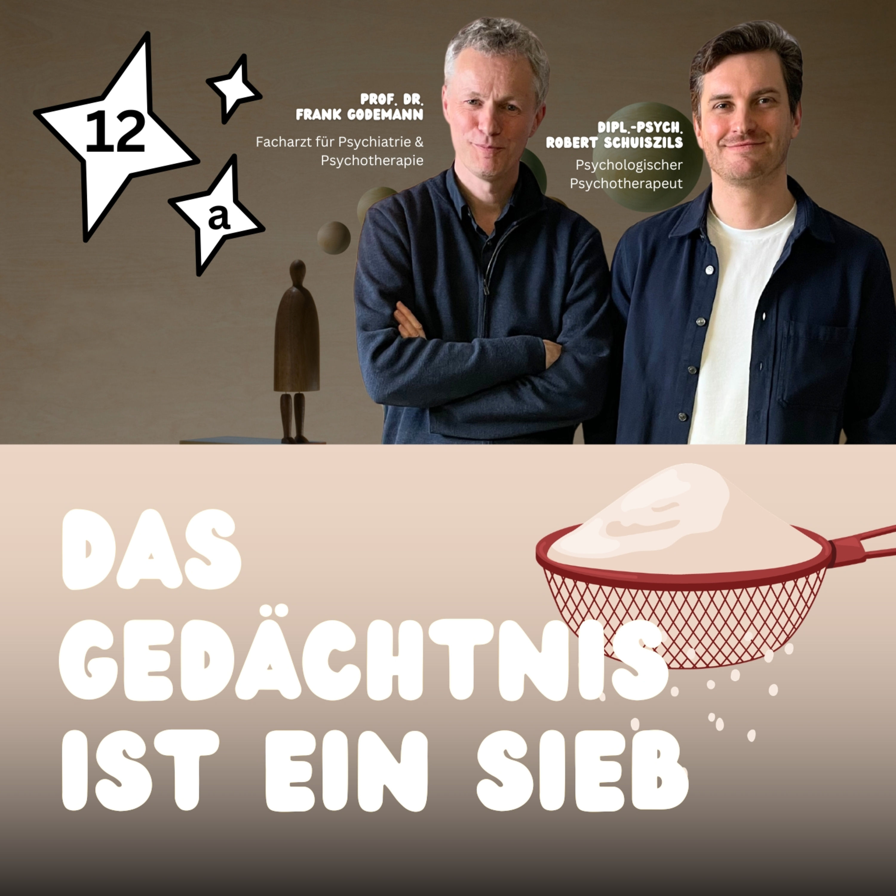 Das Gedächtnis ist ein Sieb – wie unser Gedächtnis die Psychotherapie beeinflusst