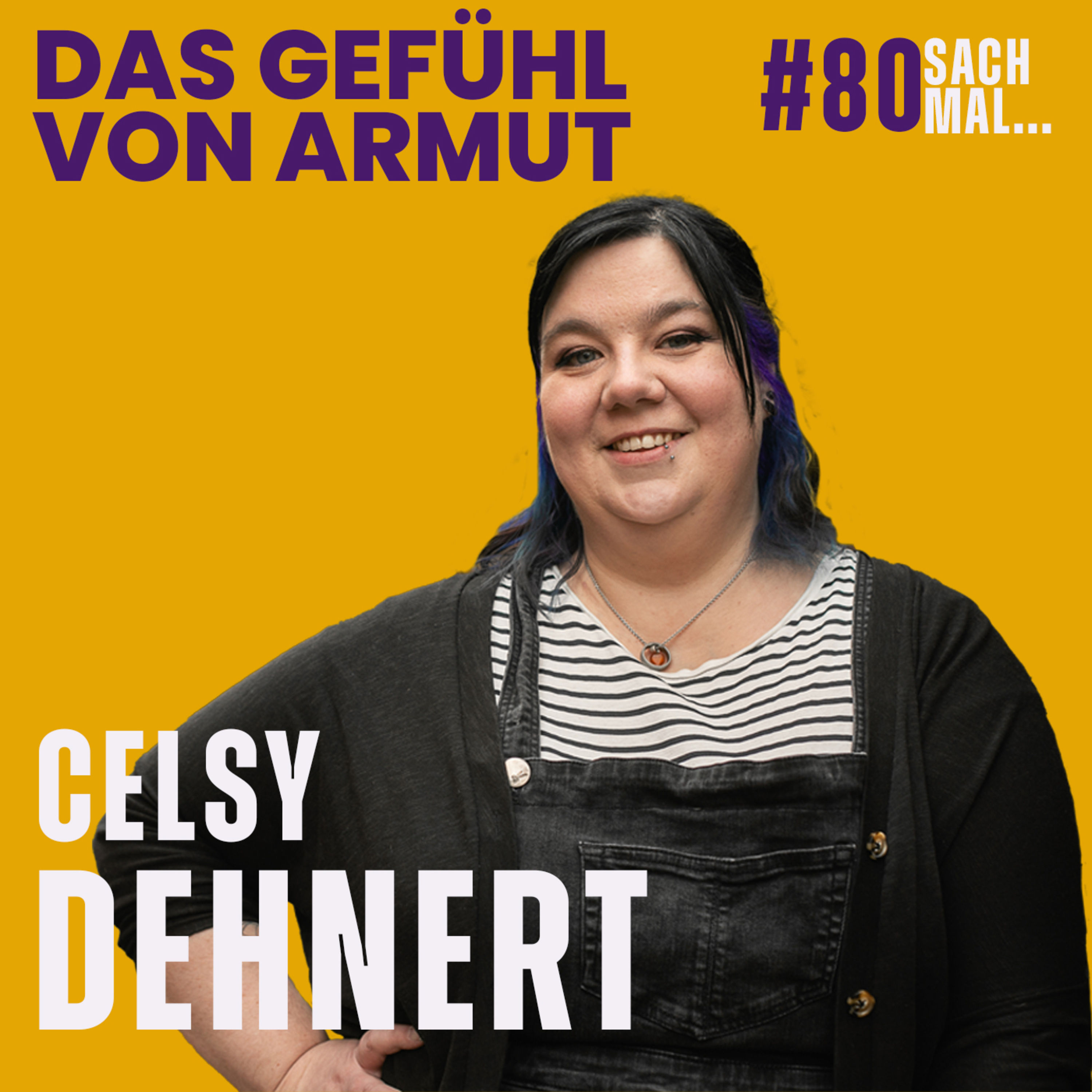 Das Gefühl von Armut mit Celsy Dehnert