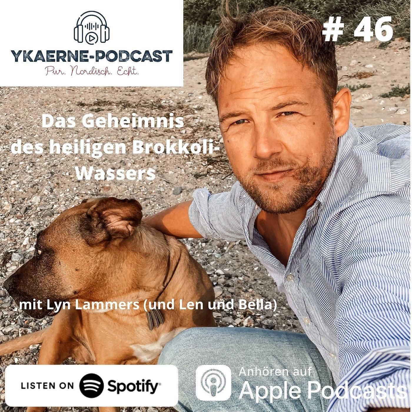 Das Geheimnis des heiligen Brokkoli-Wassers - Ykaerne-Cast die 46.
