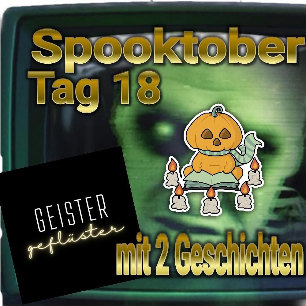 das Geister Cafè - Spuktober 2022 Tag 18 - Storytime mit Geistergeflüster