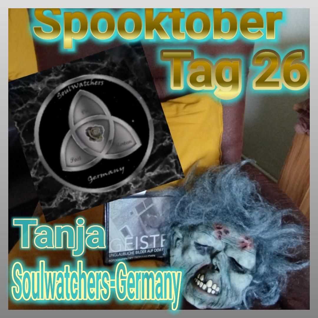 das Geister Cafè - Spuktober 2022 Tag 26 - Tanja`s alte Sagen