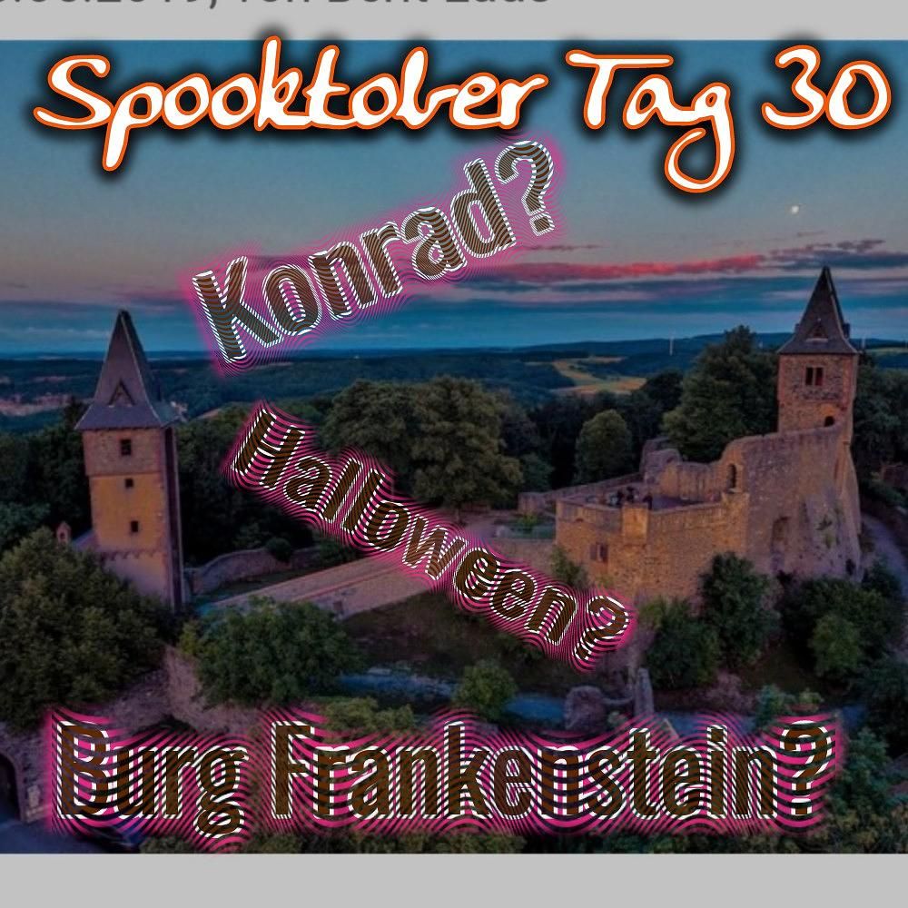 das Geister Cafè - Spuktober 2022 Tag 30 - Wer ist Konrad?!