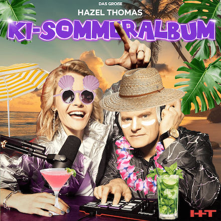 Das große Hazel-Thomas-KI-Sommeralbum