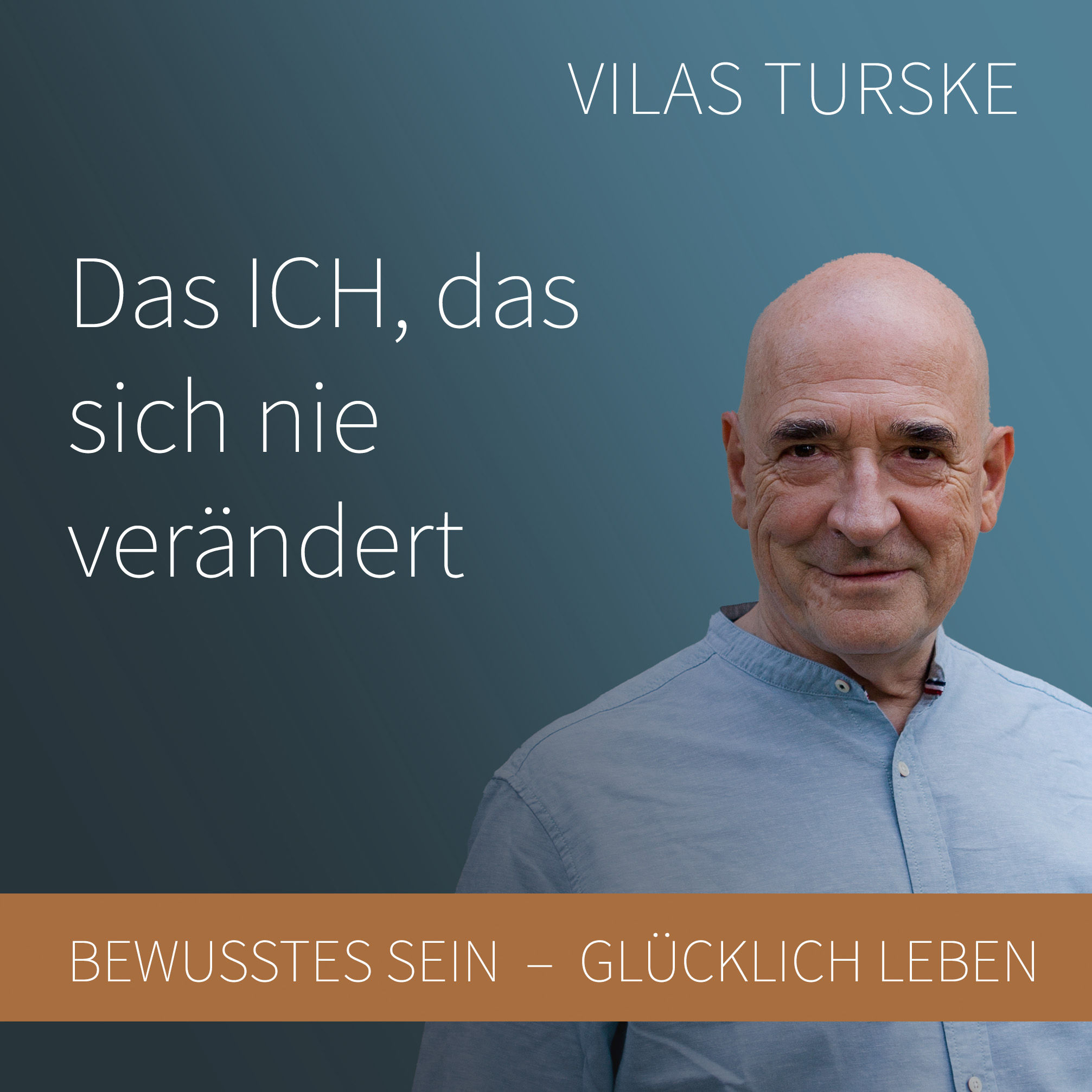 Das ICH, das sich nie verändert #8
