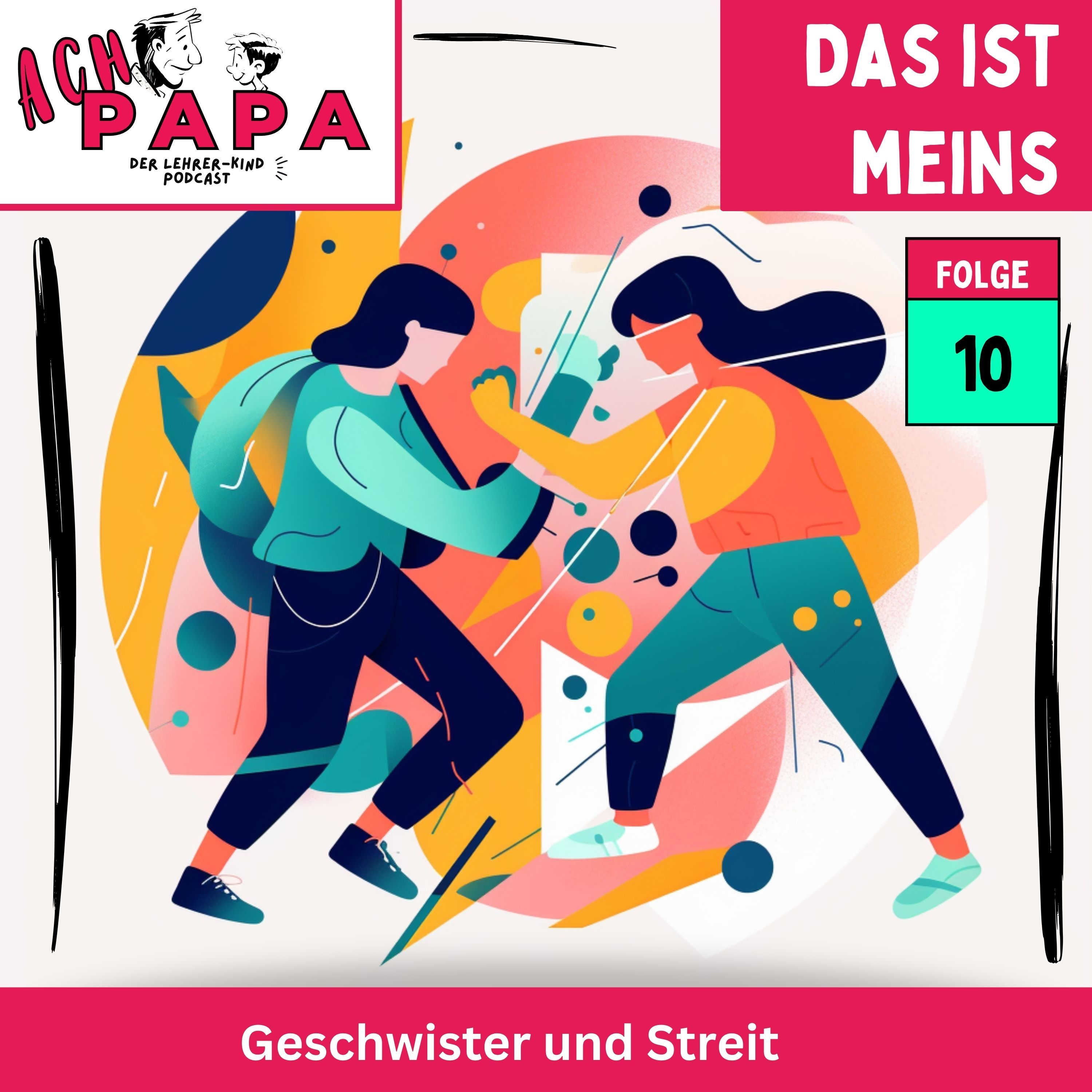 Das ist meins - Geschwister und Streit