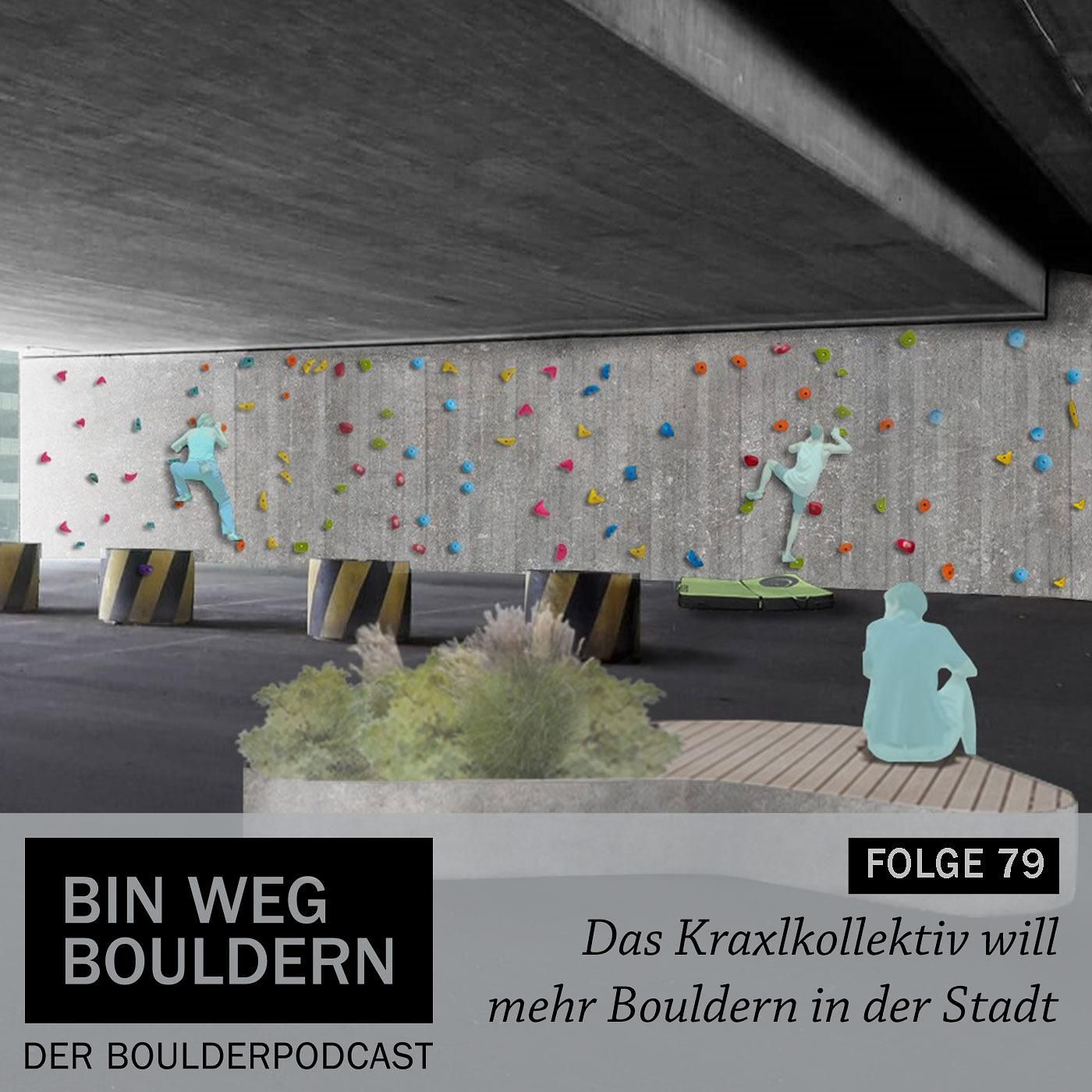 Das Kraxlkollektiv will mehr Bouldern in der Stadt!