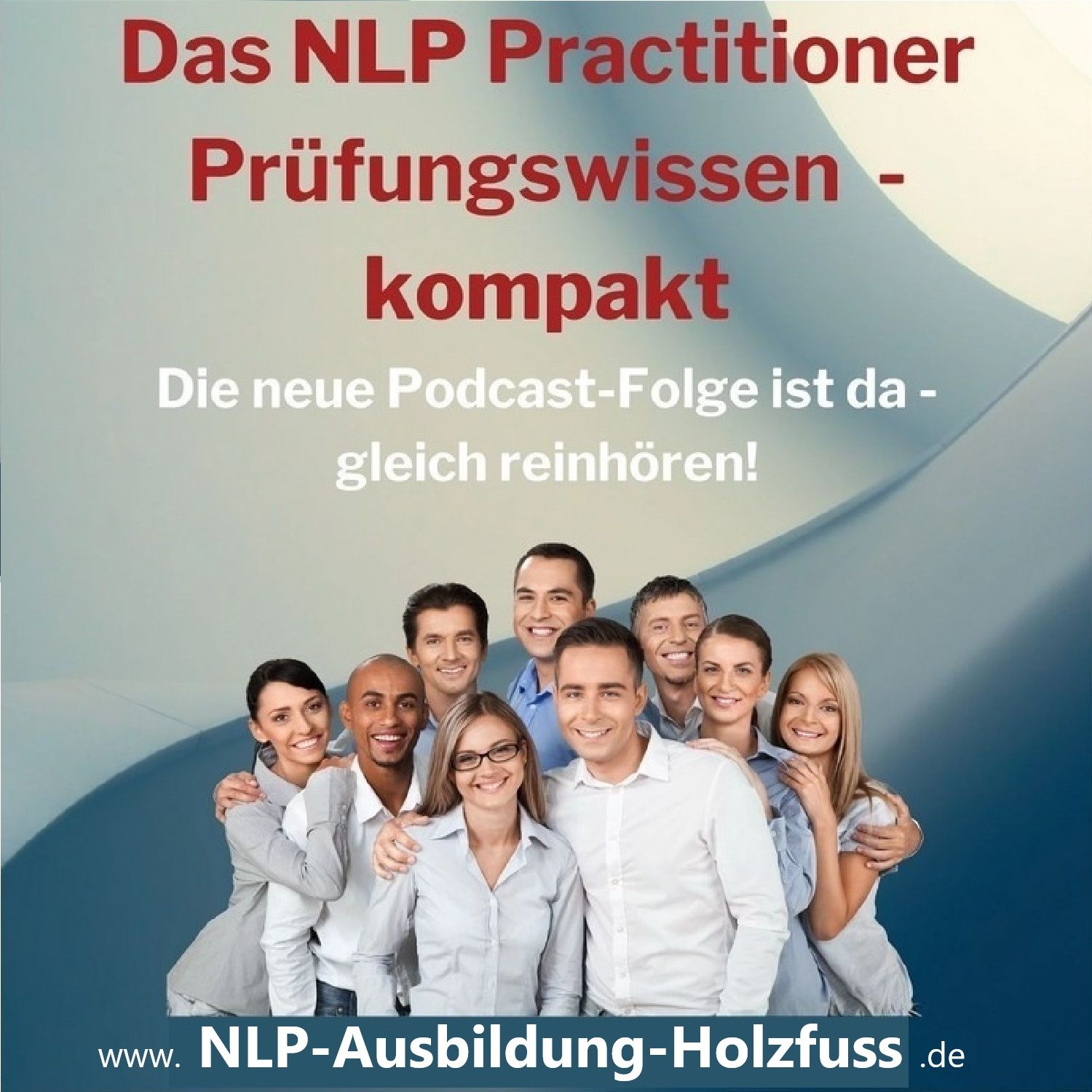 Das NLP-Practitioner-Prüfungswissen KOMPAKT - Folge 57: NLP Interview mit Betül Zehra Erken