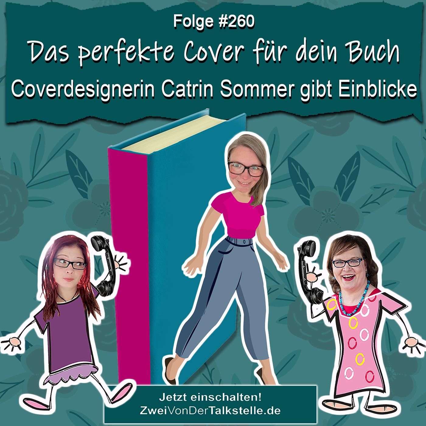 Das perfekte Cover für dein Buch – Coverdesignerin Catrin Sommer gibt Einblicke