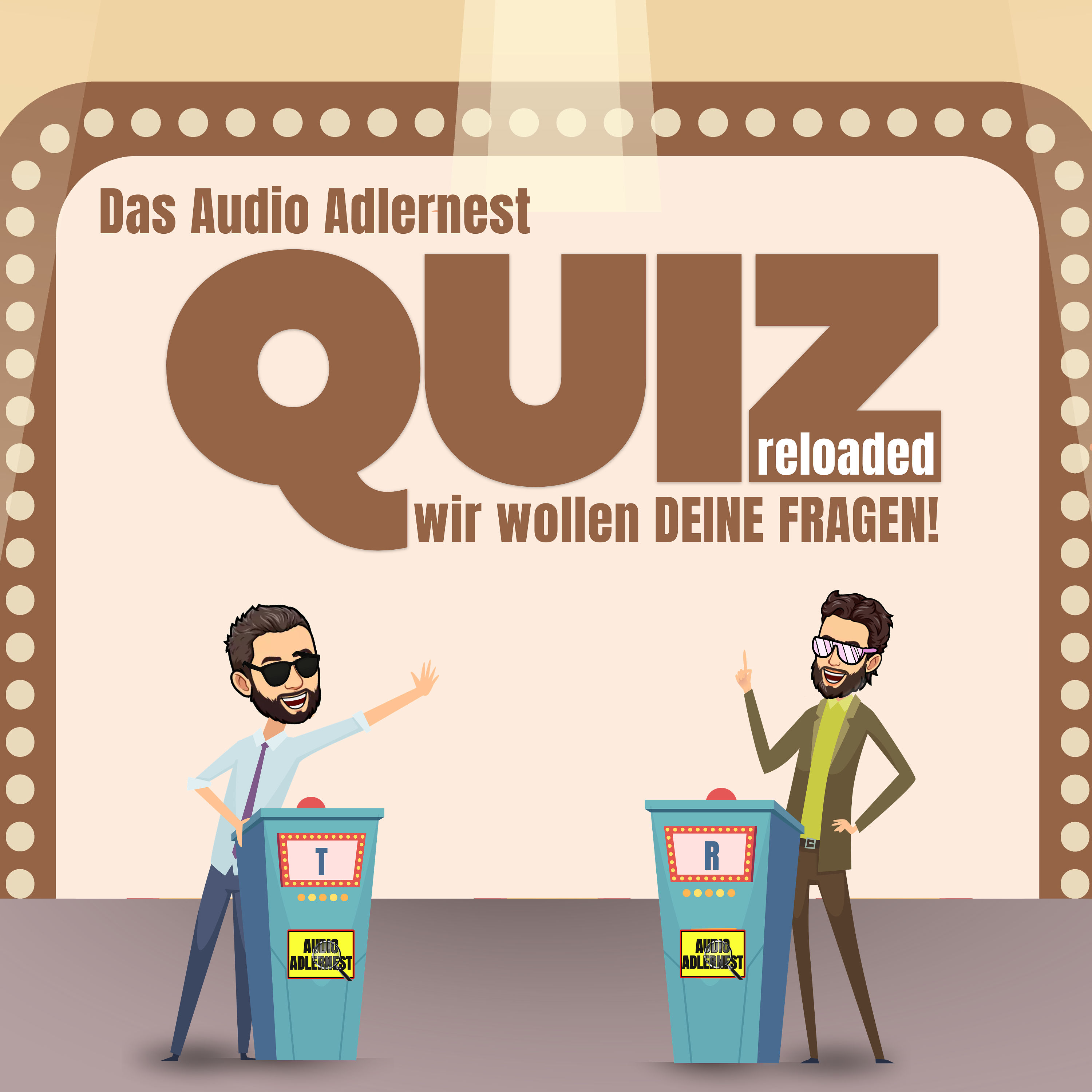 Das Quiz - Reloaded - Wir wollen DEINE Fragen!