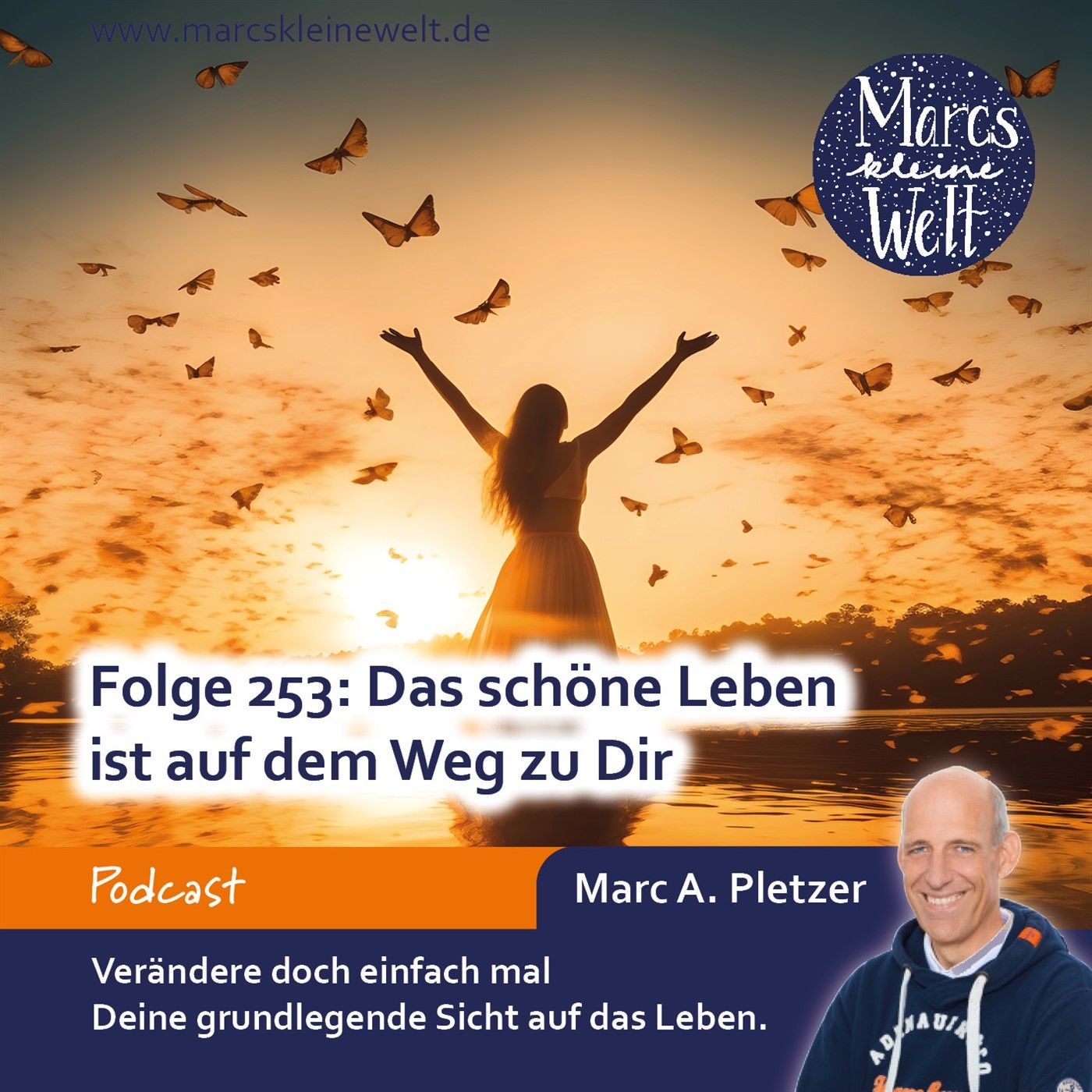 Das schöne Leben ist auf dem Weg zu Dir (253)