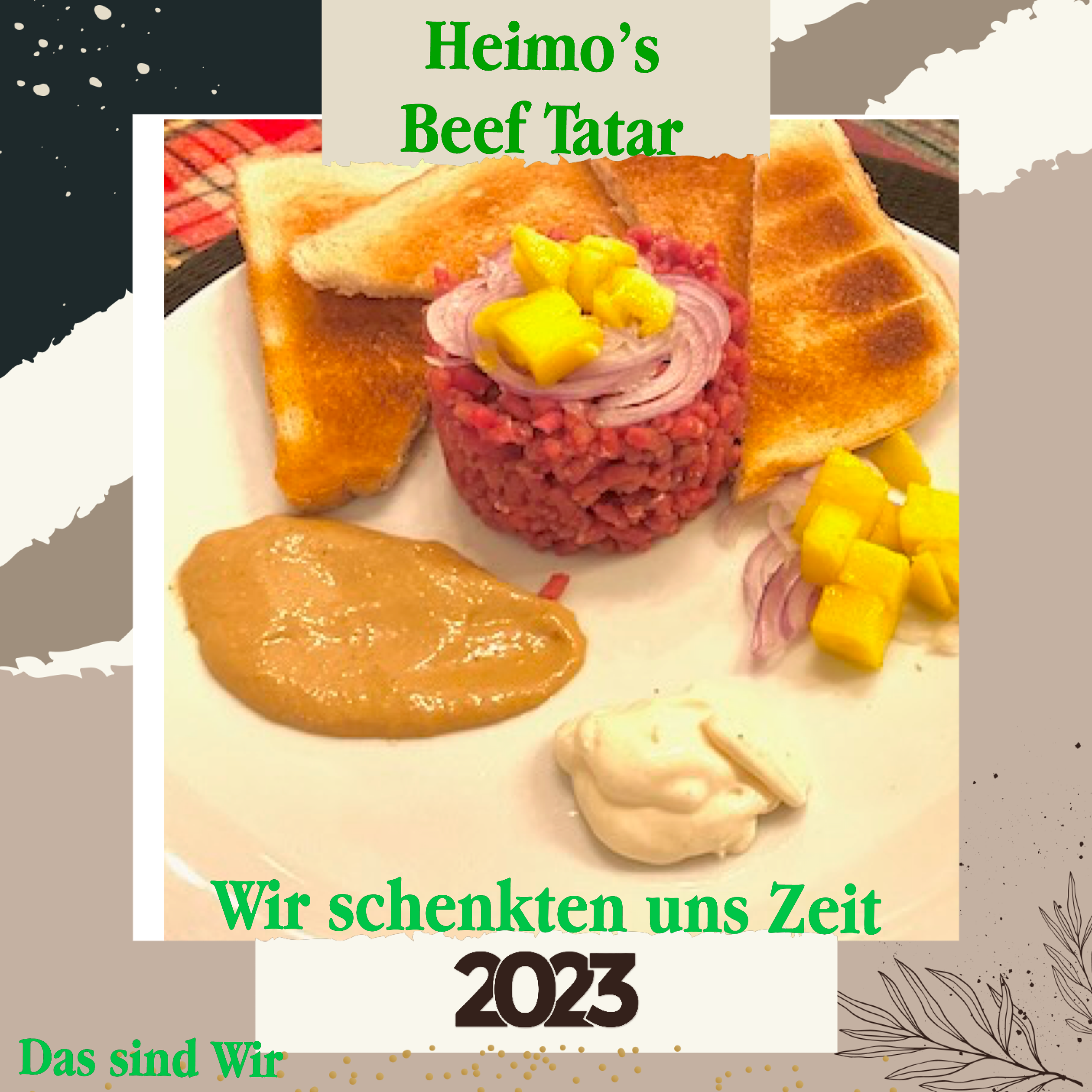 Das sind Wir - Beef-Tatar auf Heimo's Art