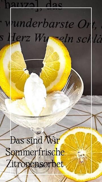 Das sind Wir - Sommerliche Frische - Zitronensorbet