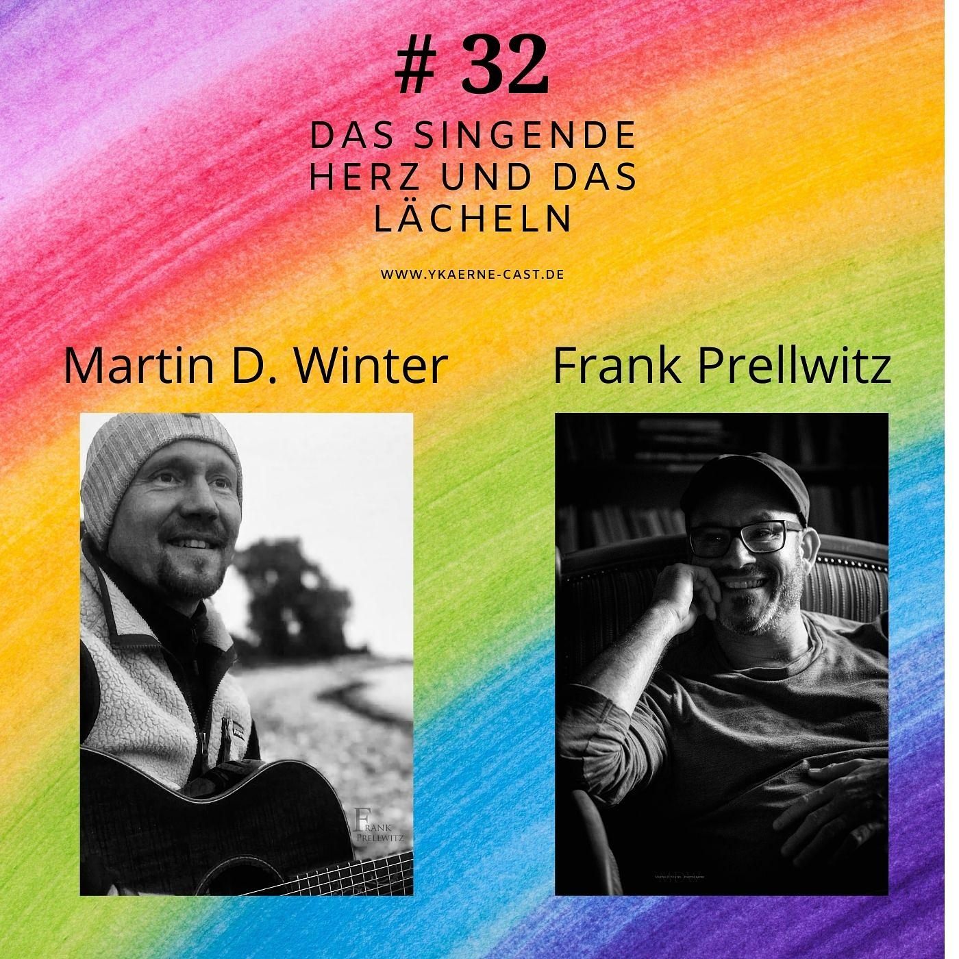 Das singende Herz und das Lächeln - Ykaerne-Cast die 32.