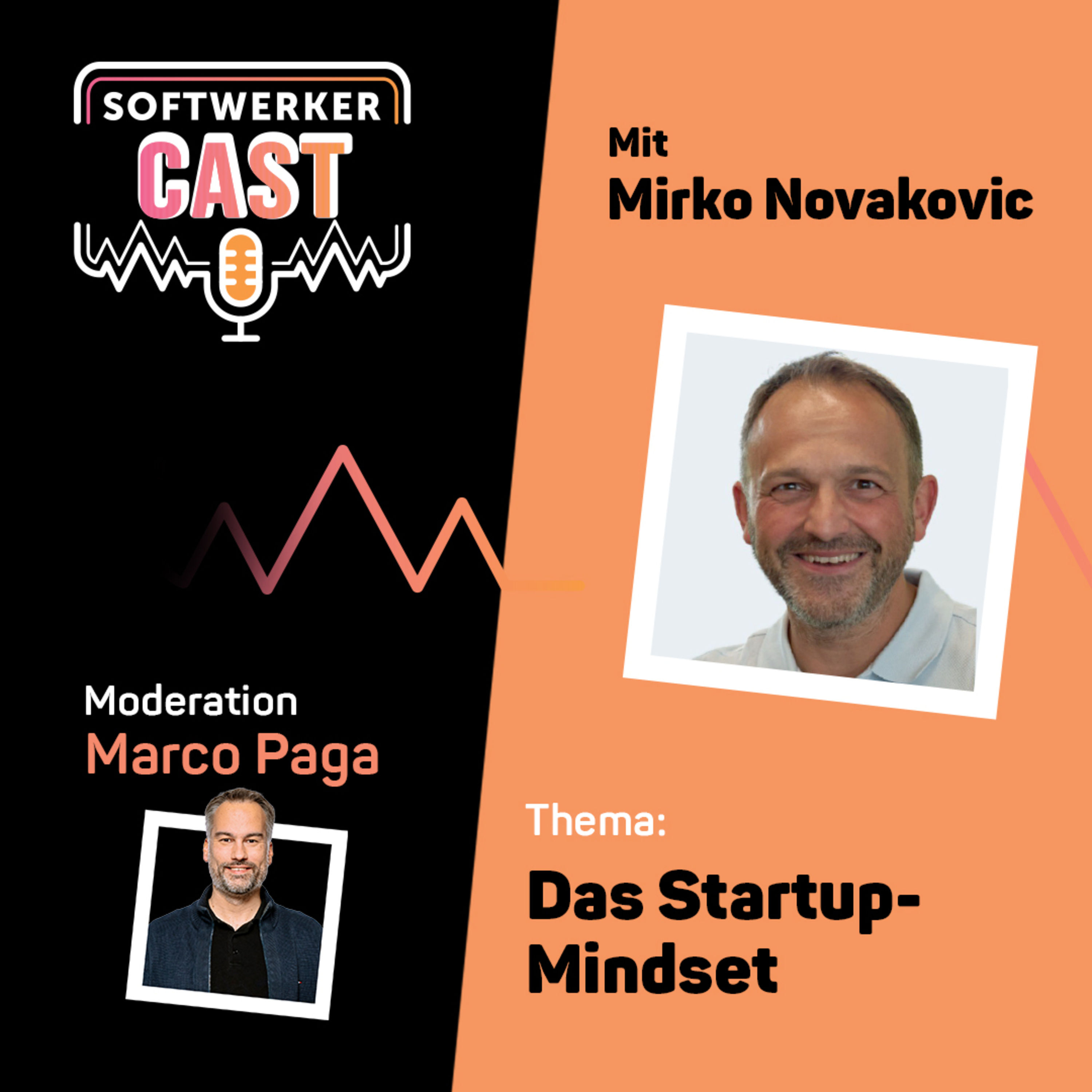 Das Startup-Mindset: Gründen im IT-Umfeld – mit Mirko Novakovic
