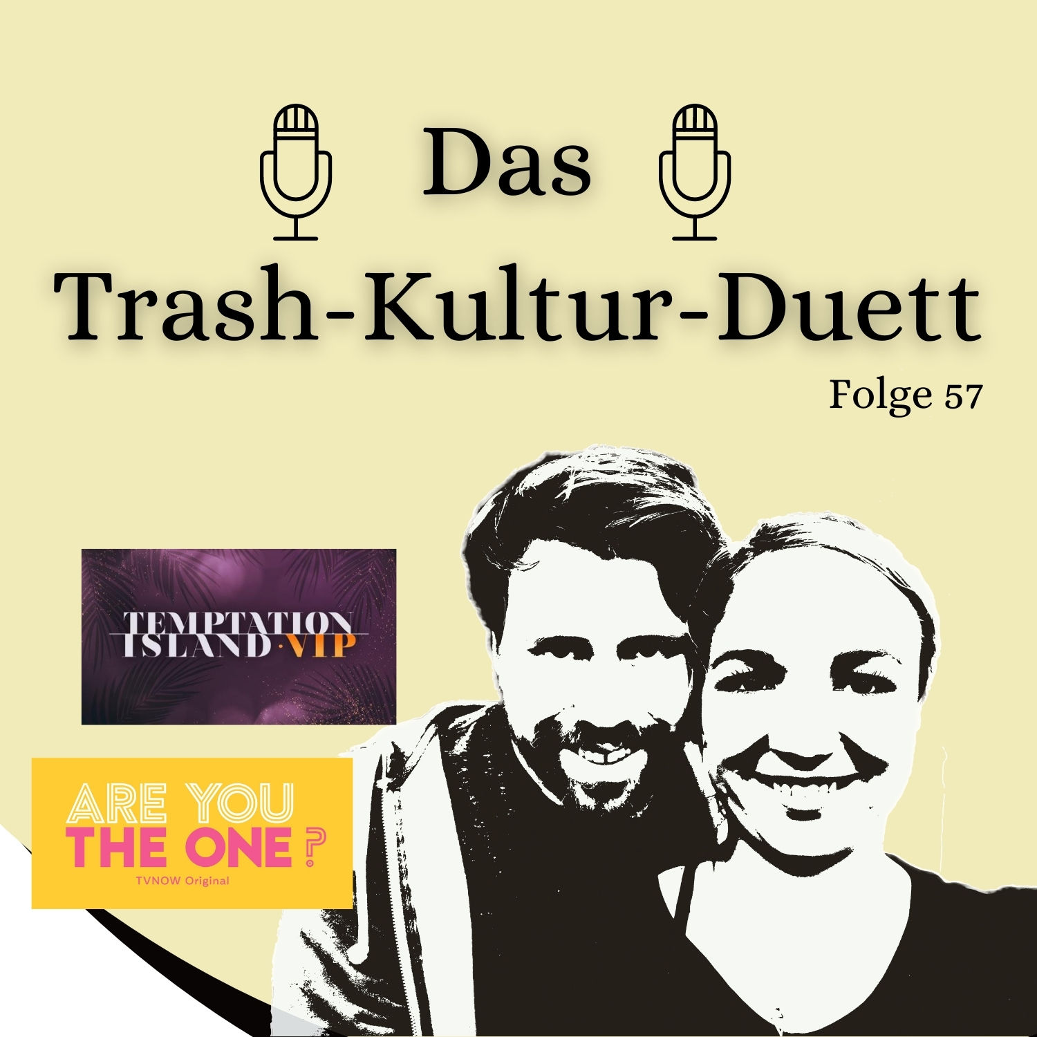 Das Trash-Kultur-Duett #57: Temptation Island wird unser Herz brechen