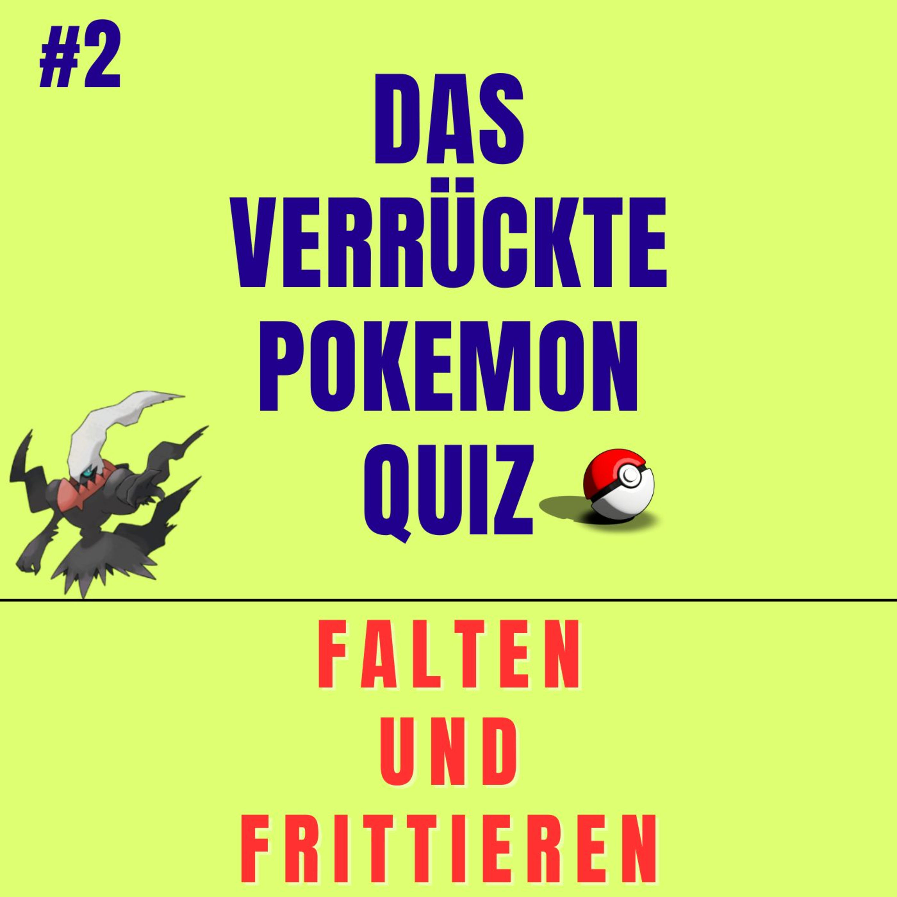Das verrückte Pokemon Quiz #2 - FALTEN UND FRITTIEREN