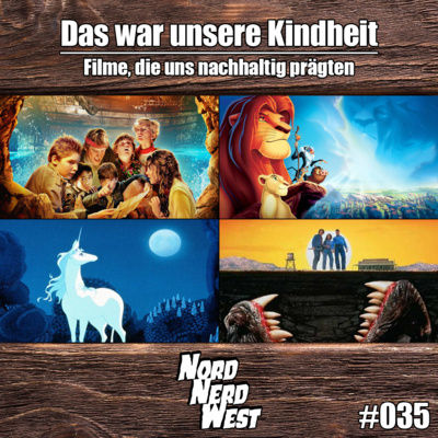 Das war unsere Kindheit - Filme, die uns nachhaltig prägten | NordNerdWest #035