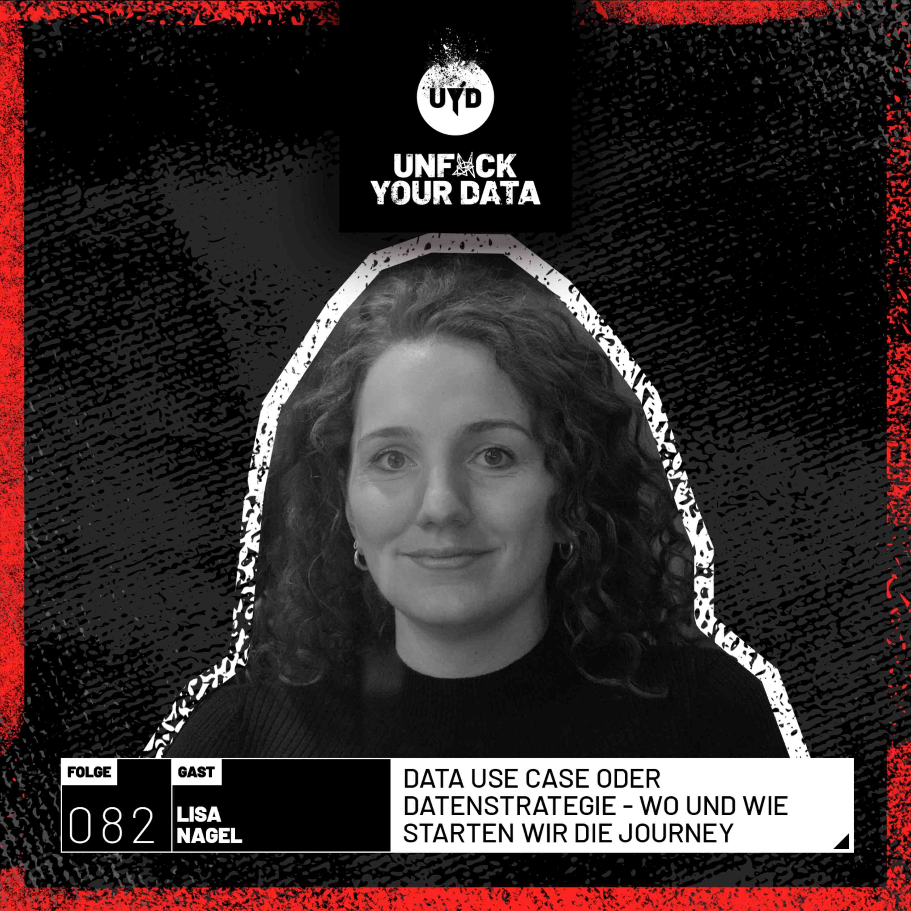 Data Use Case oder Datenstrategie - Wo und wie starten wir die Journey | Lisa Nagel
