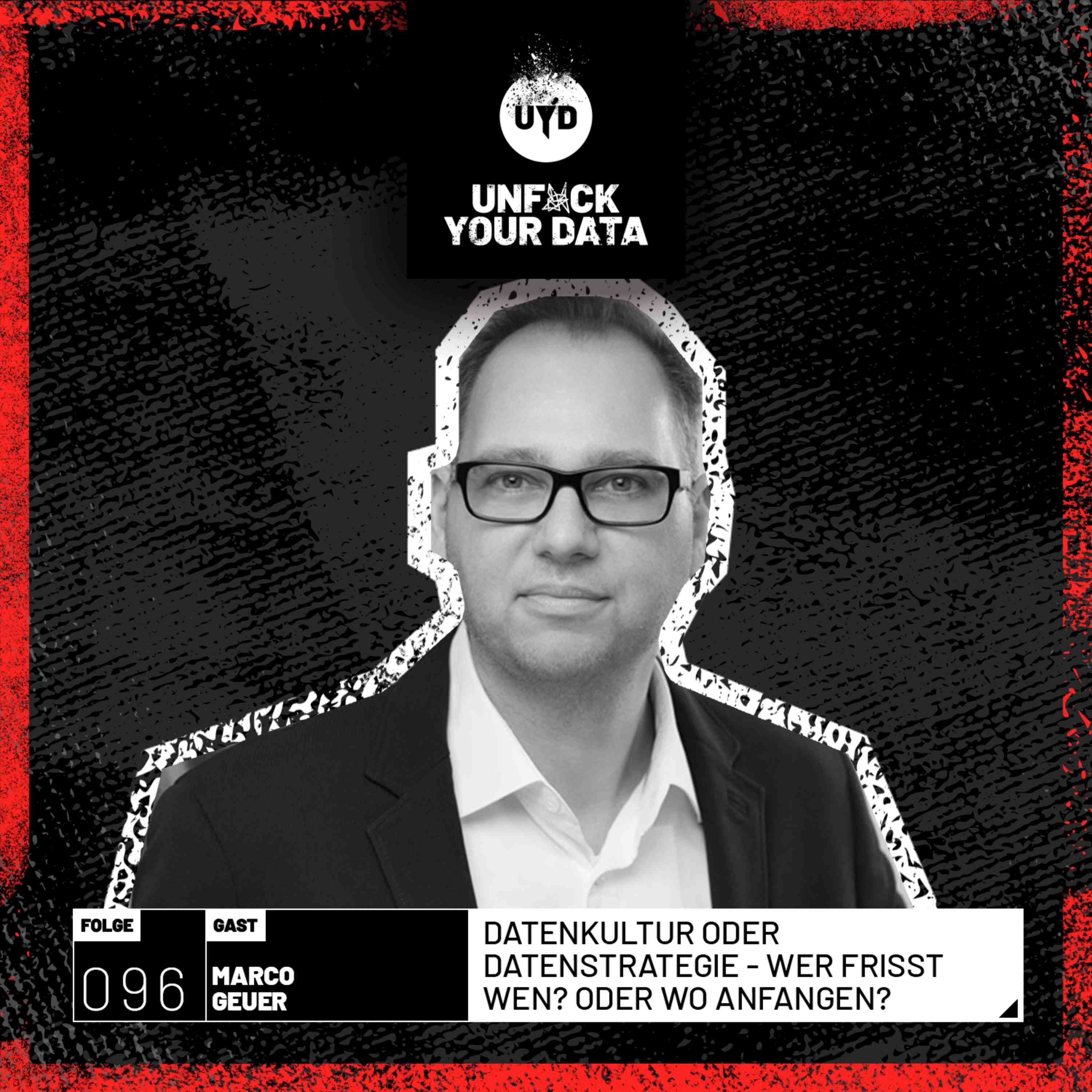 Datenkultur oder Datenstrategie - Wer frisst wen? Oder wo anfangen? | Marco Geuer