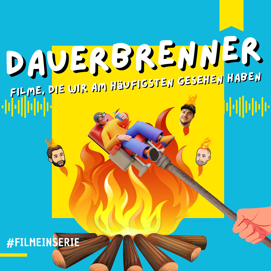 Dauerbrenner - Filme, die wir am häufigsten gesehen haben - Top3 (#75)