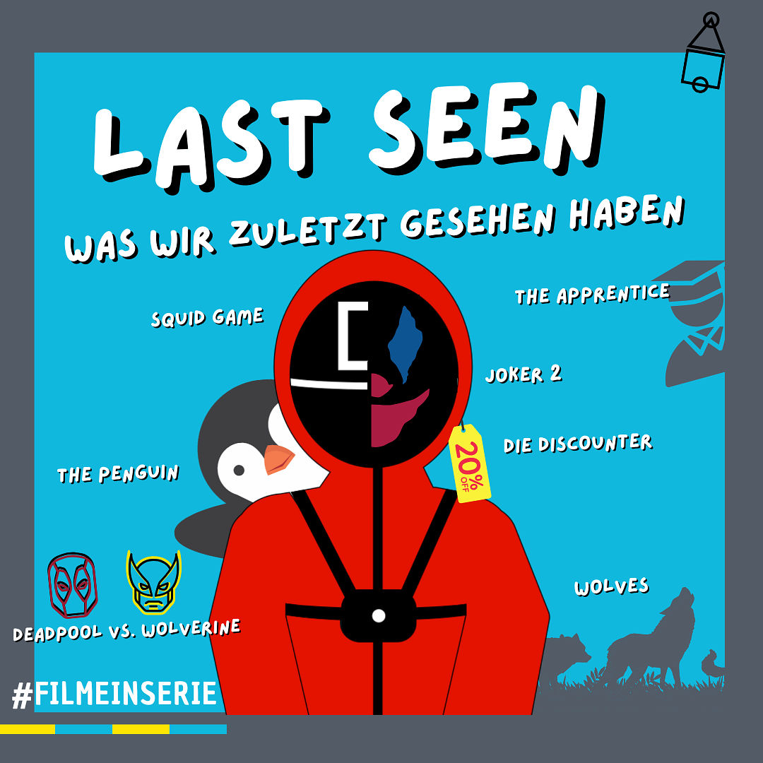Deadpool vs. Wolverine, Wolves, Die Discounter, The Penguin, The Apprentice, Joker 2, Squid Game - Zuletzt gesehen (10) - FIS - (#164)