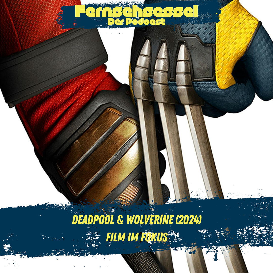Deadpool & Wolverine (2024) | FILM IM FOKUS