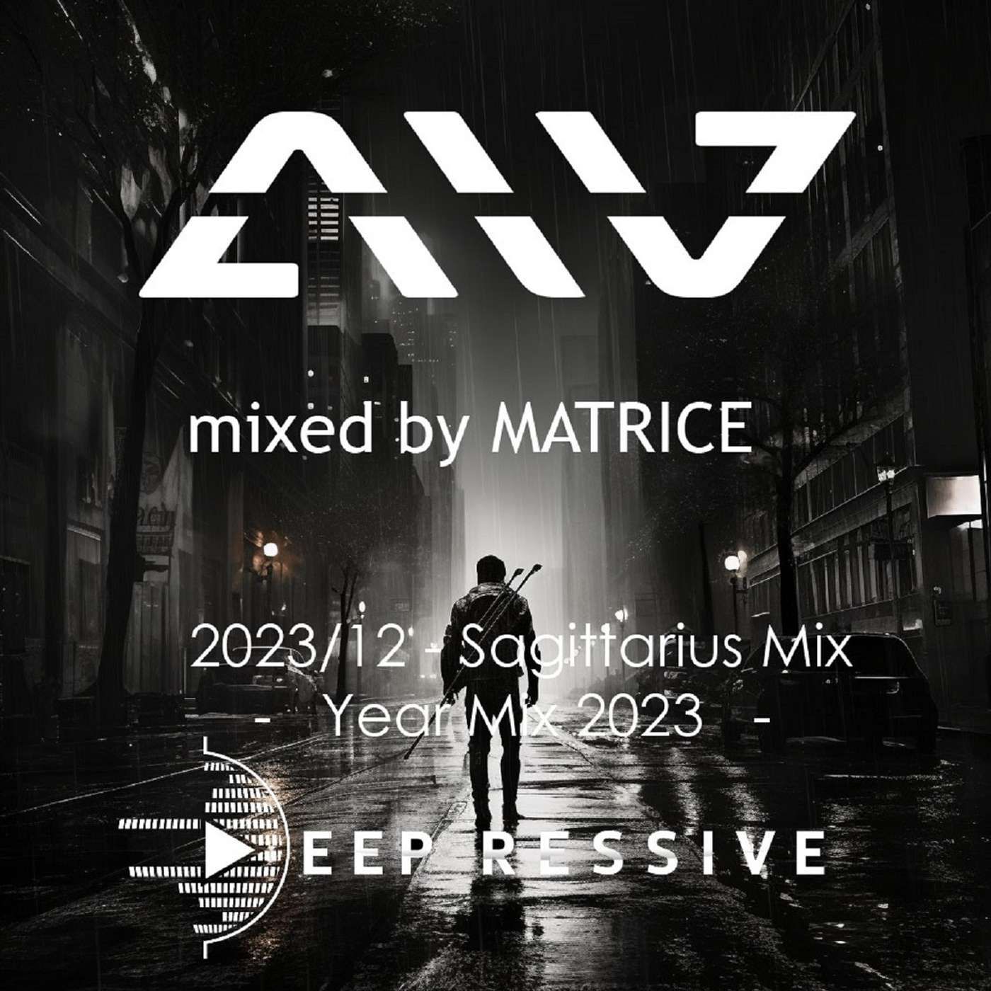 DeepRessive '23 - Sagittarius Mix (2023-12) mixed by MATRICE