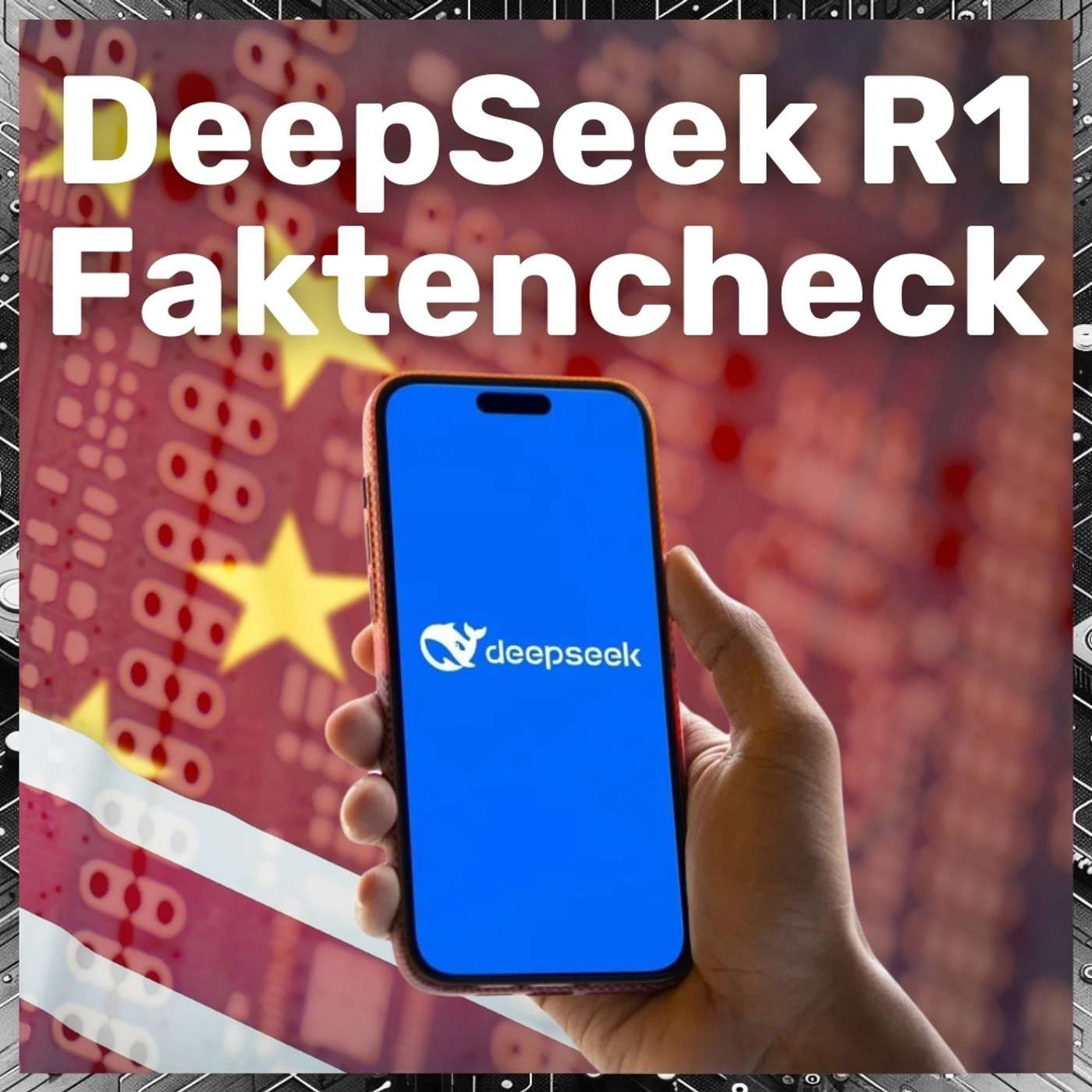 DeepSeek R1 im Faktencheck - AI Hype aus China?!