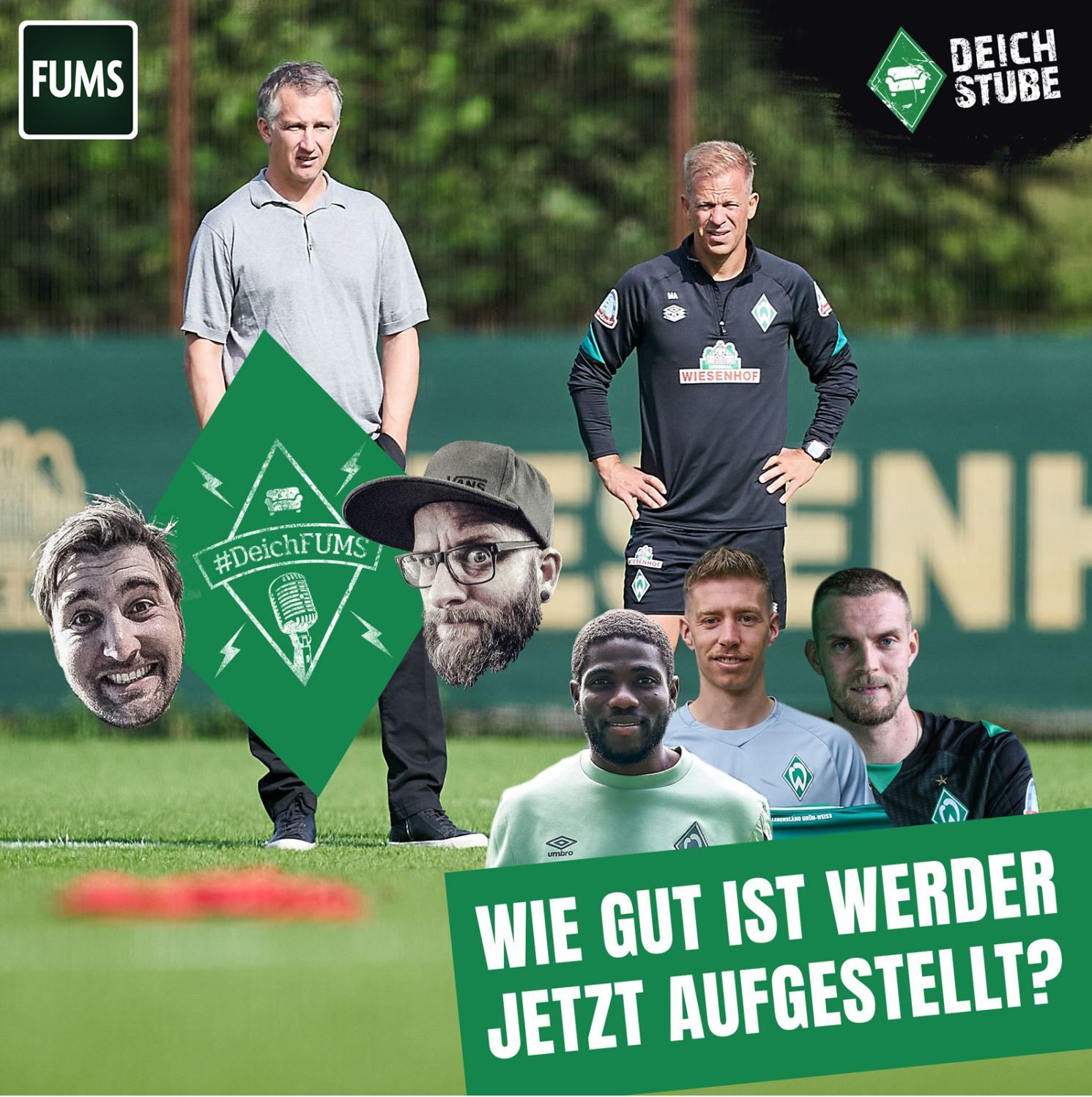 #DeichFUMS 41: Nach Transferphase und „in die Fresse“ - Was taugt das neue Werder Bremen?