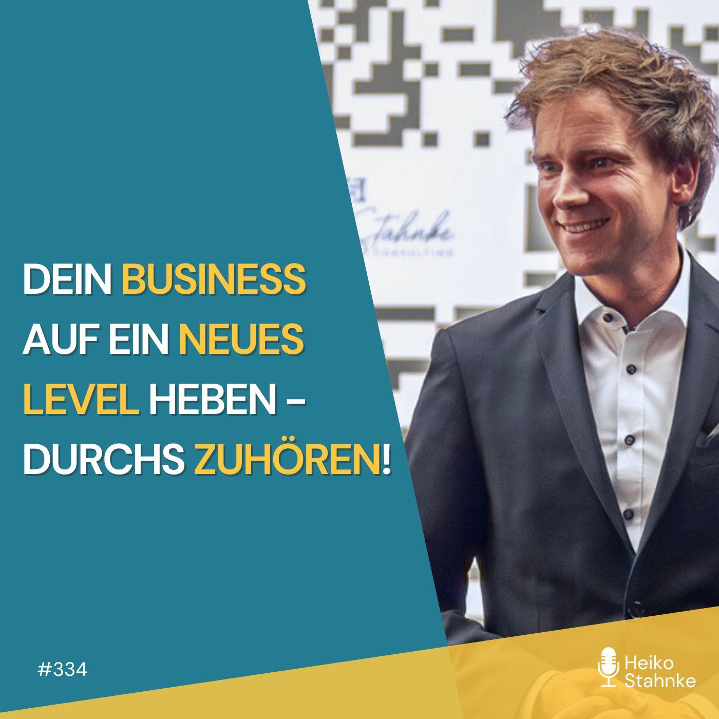 Dein Business und dein Leben auf ein neues Level heben - Durchs Zuhören! (#334)