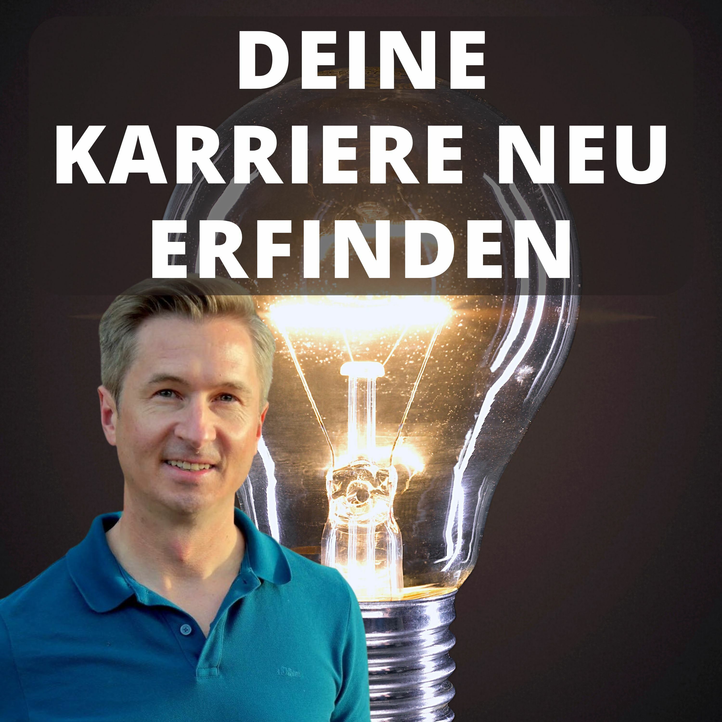 Deine Karriere neu erfinden: Finde Deine wahre Berufung