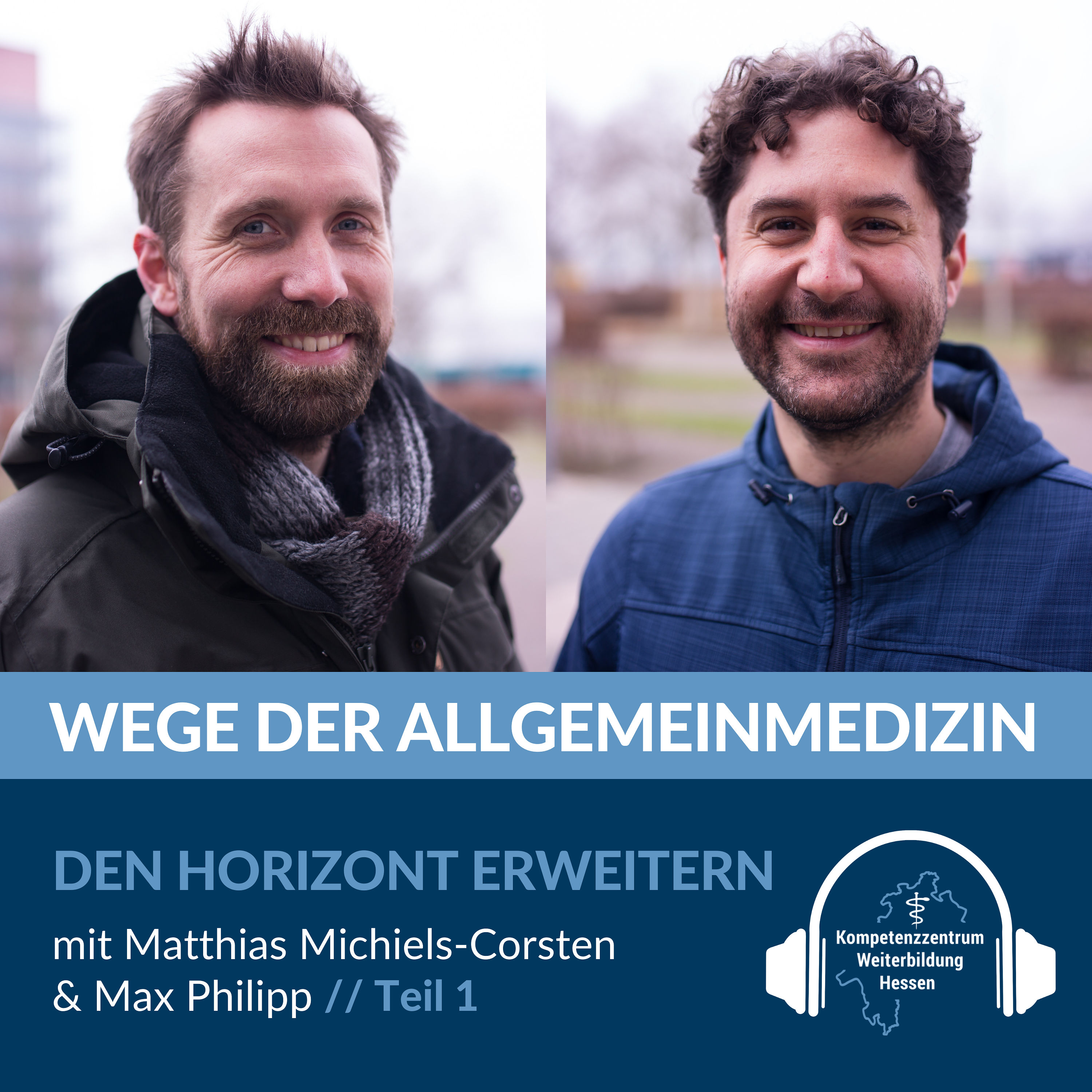 Den Horizont erweitern - Teil 1 mit Matthias Michiels-Corsten und Max Philipp