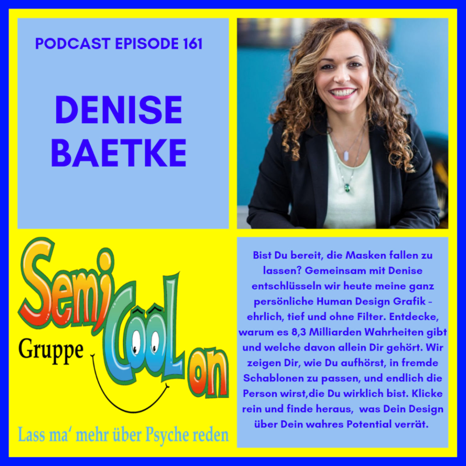 Denise Baetke - 8,3 Milliarden Wahrheiten: Wer bist du wirklich?